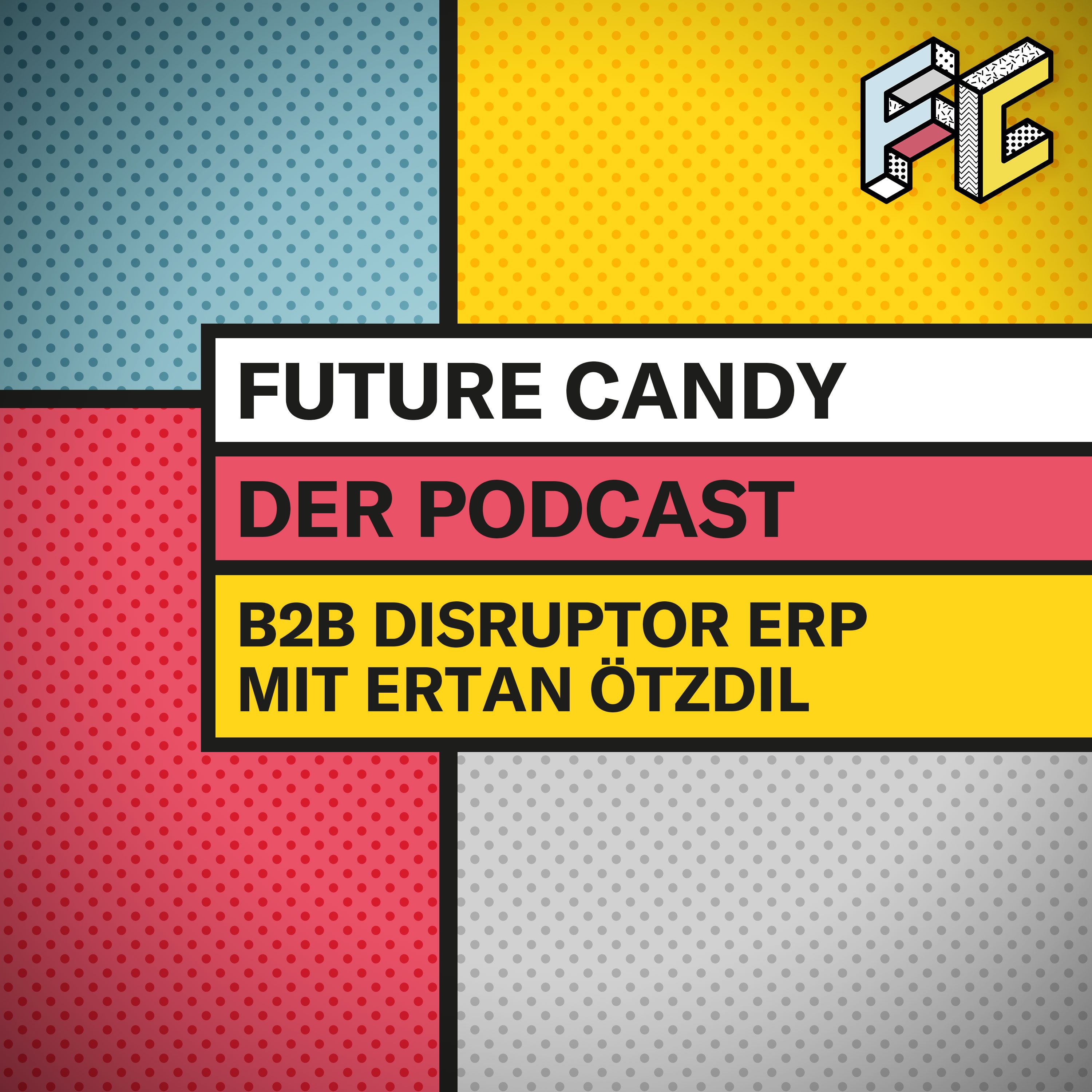 Der FUTURE CANDY Podcast - Mit Nick Sohnemann