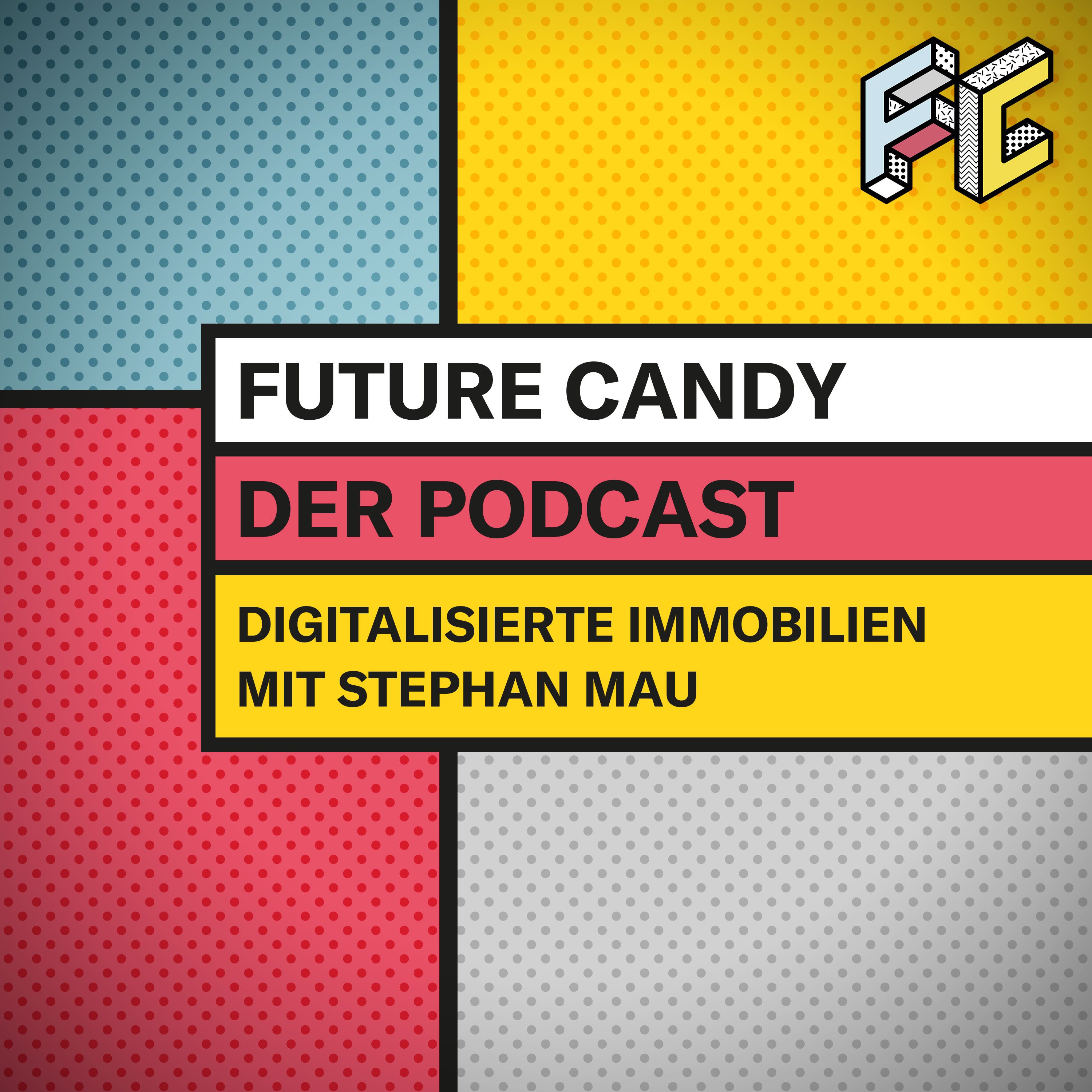 Der FUTURE CANDY Podcast - Mit Nick Sohnemann