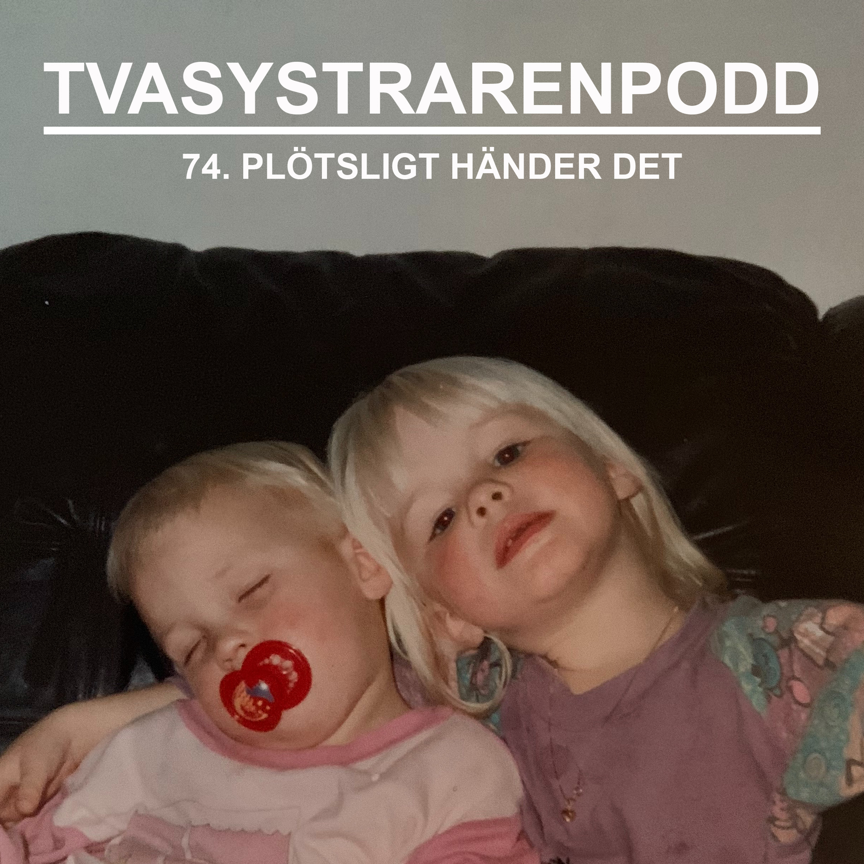 74. Plötsligt händer det episode artwork