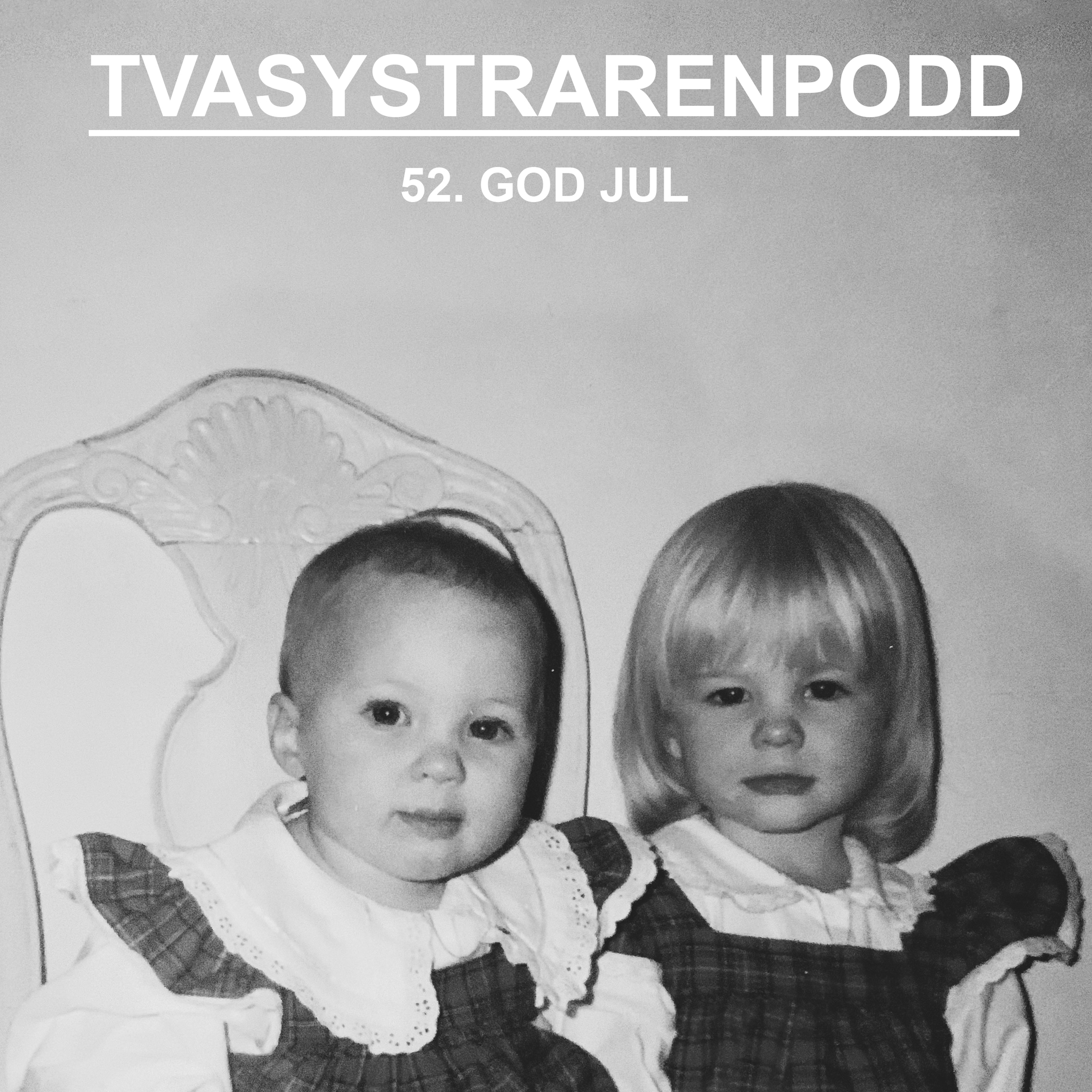 Två systrar en podd