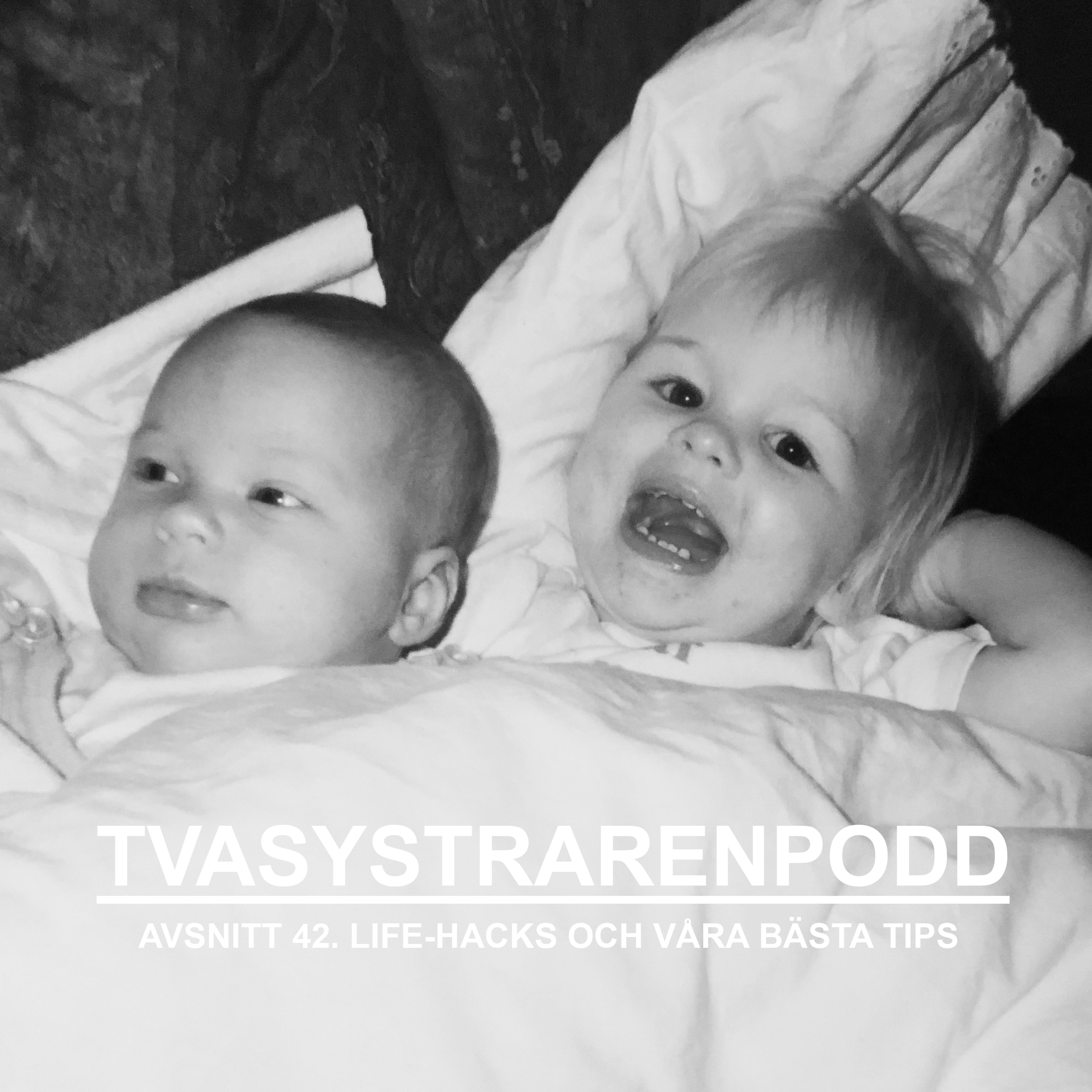 42. Life-hacks och våra bästa tips episode artwork