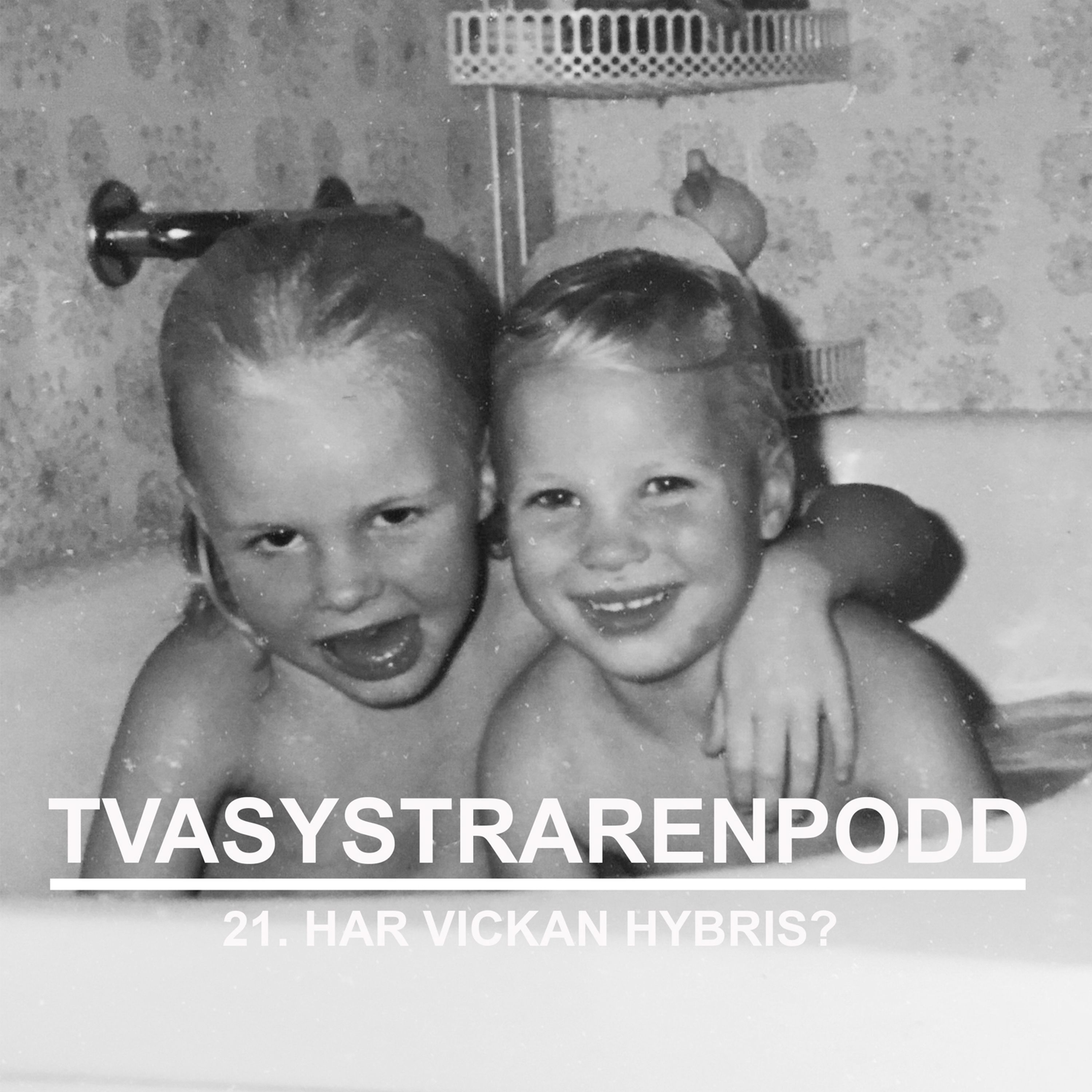 Två systrar en podd