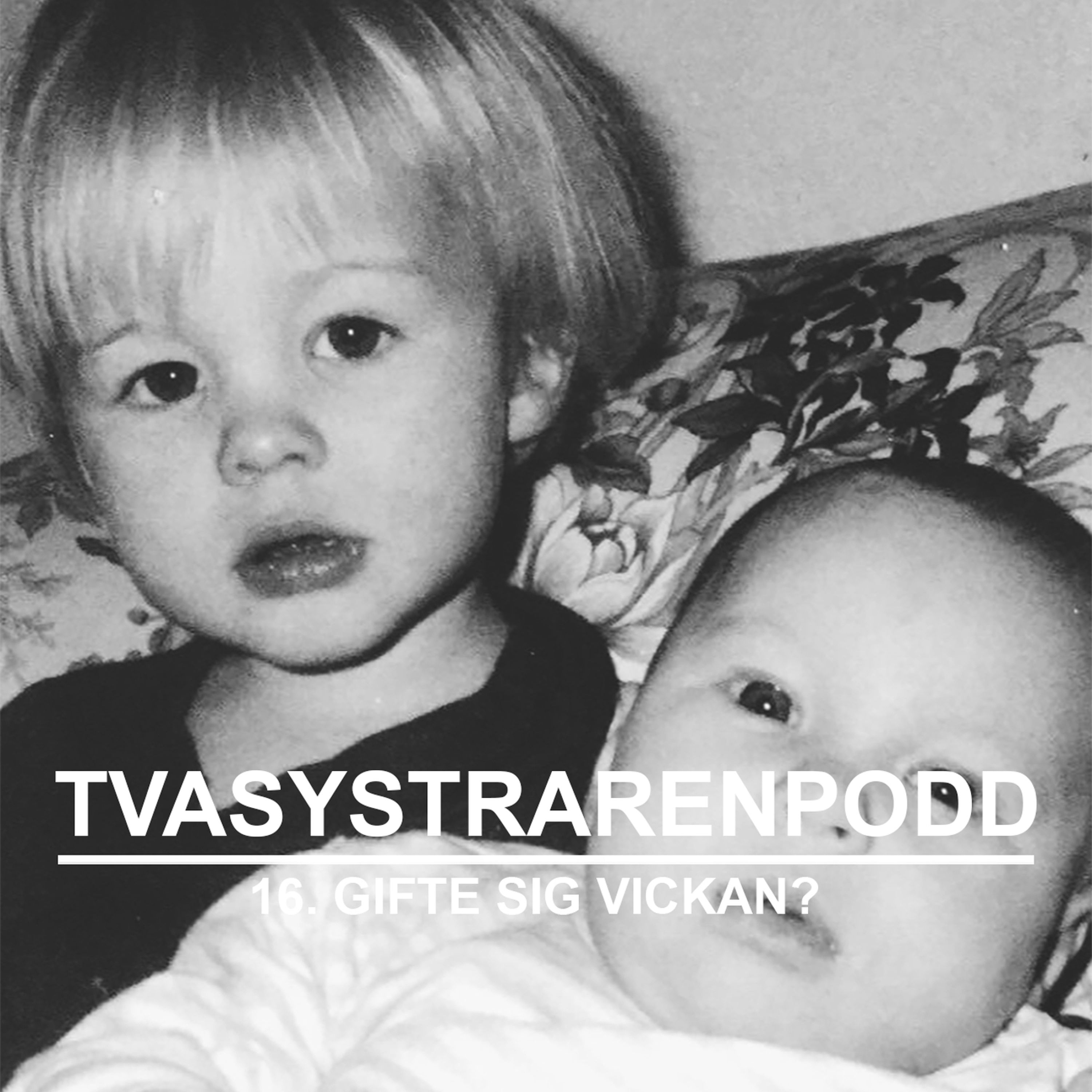 Två systrar en podd