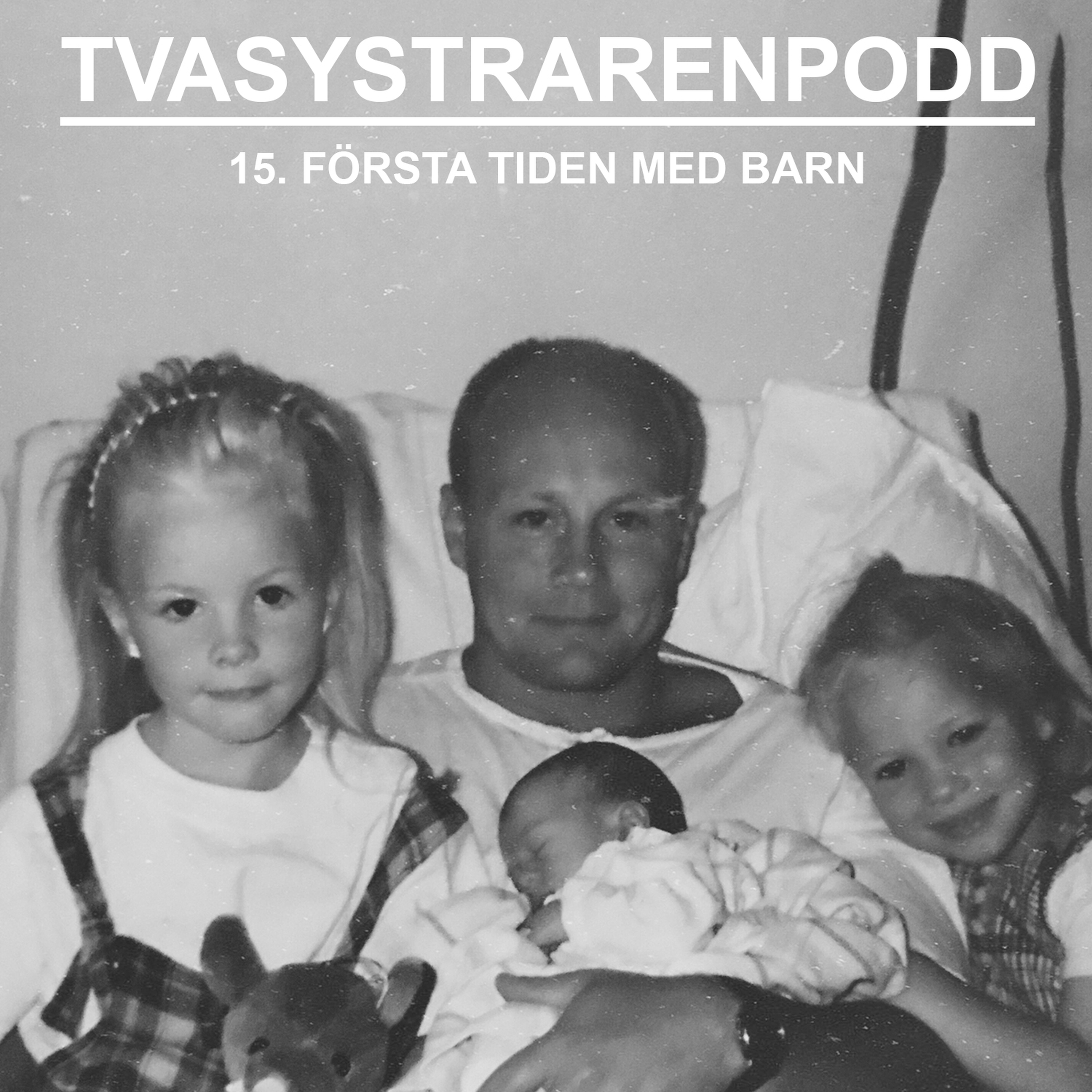 15. Första tiden med barn episode artwork