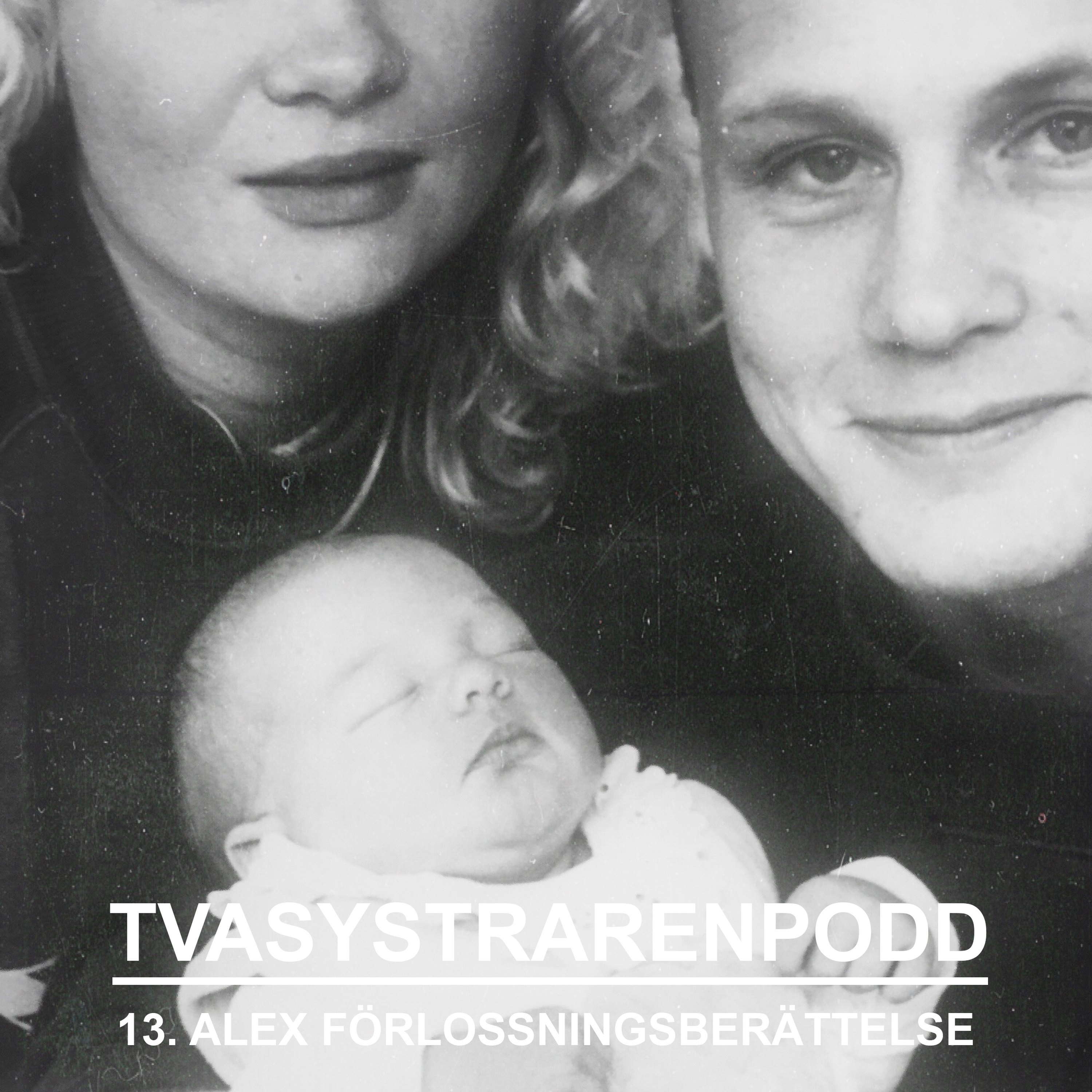 13. Alex förlossningsberättelse episode artwork