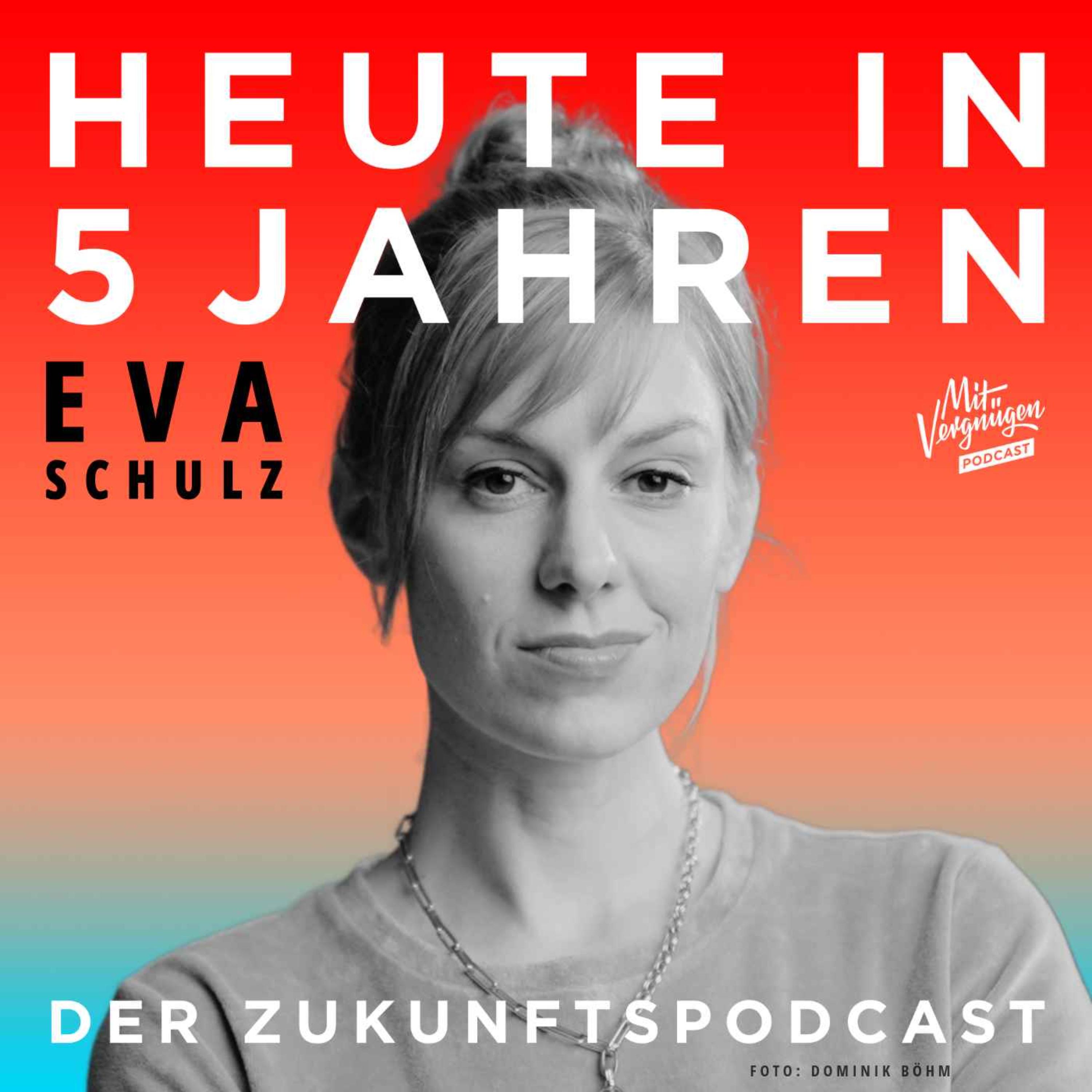 Heute in 5 Jahren - Der Zukunftspodcast
