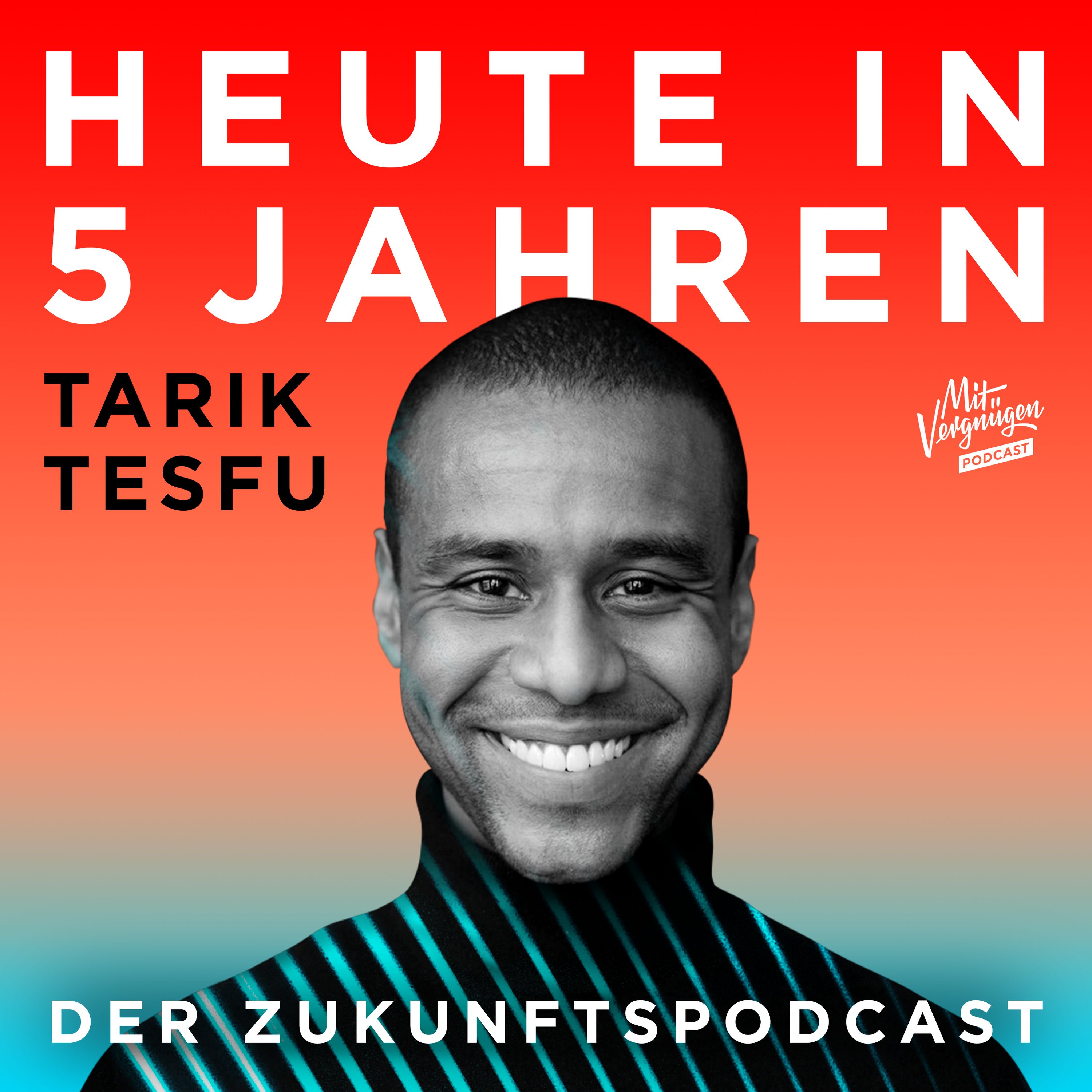 Heute in 5 Jahren - Der Zukunftspodcast