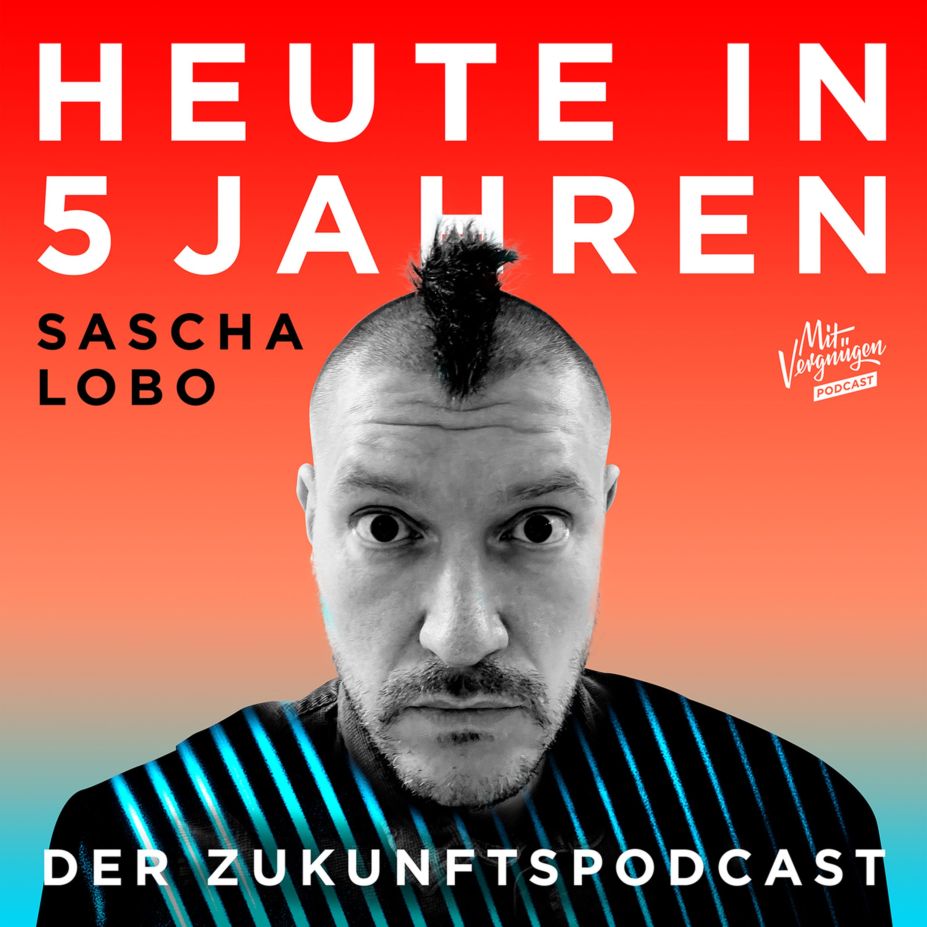 Heute in 5 Jahren - Der Zukunftspodcast