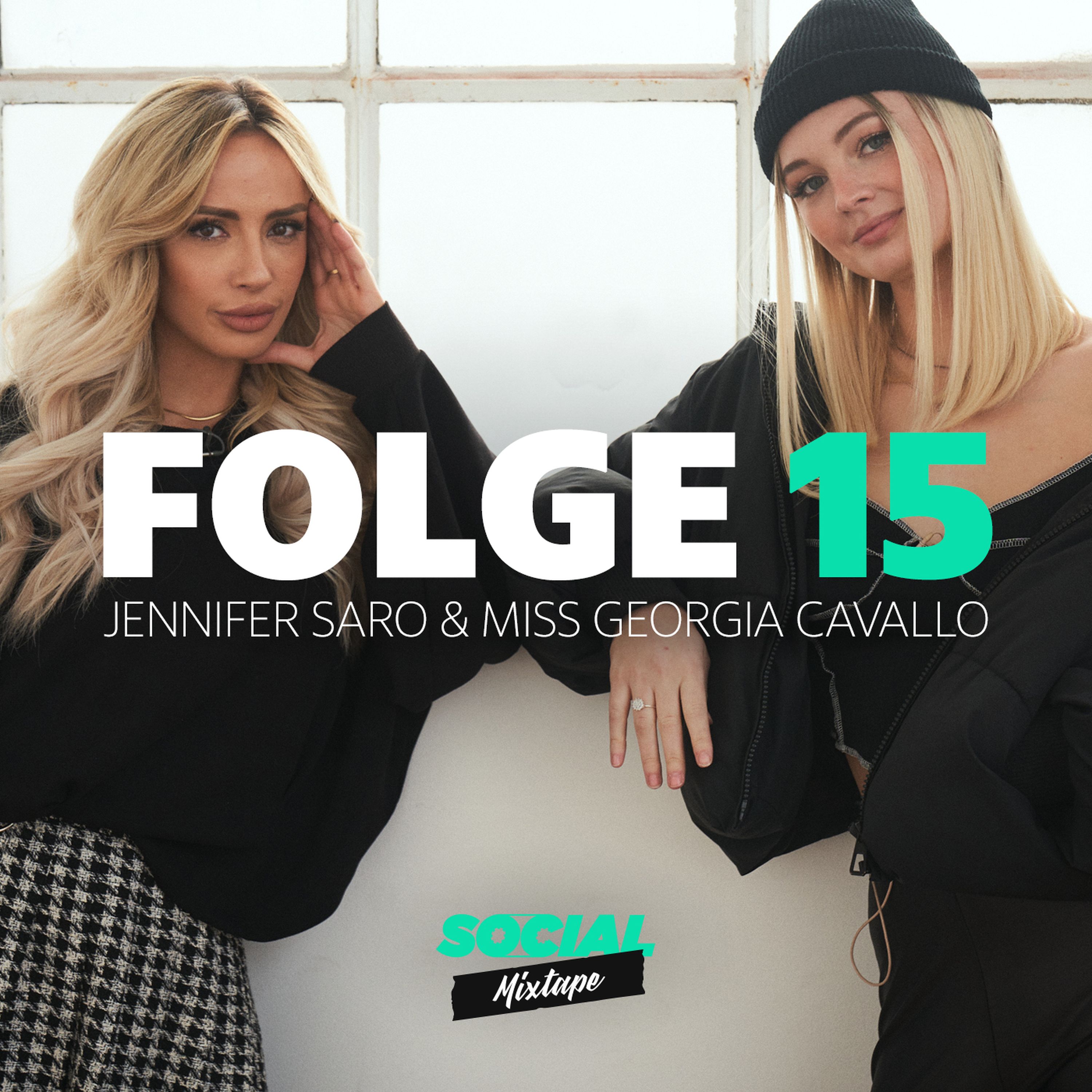 Social Mixtape 15 - Jennifer Saro und Miss Georgia Cavallo | Social Mixtape  by Yahoo on Acast