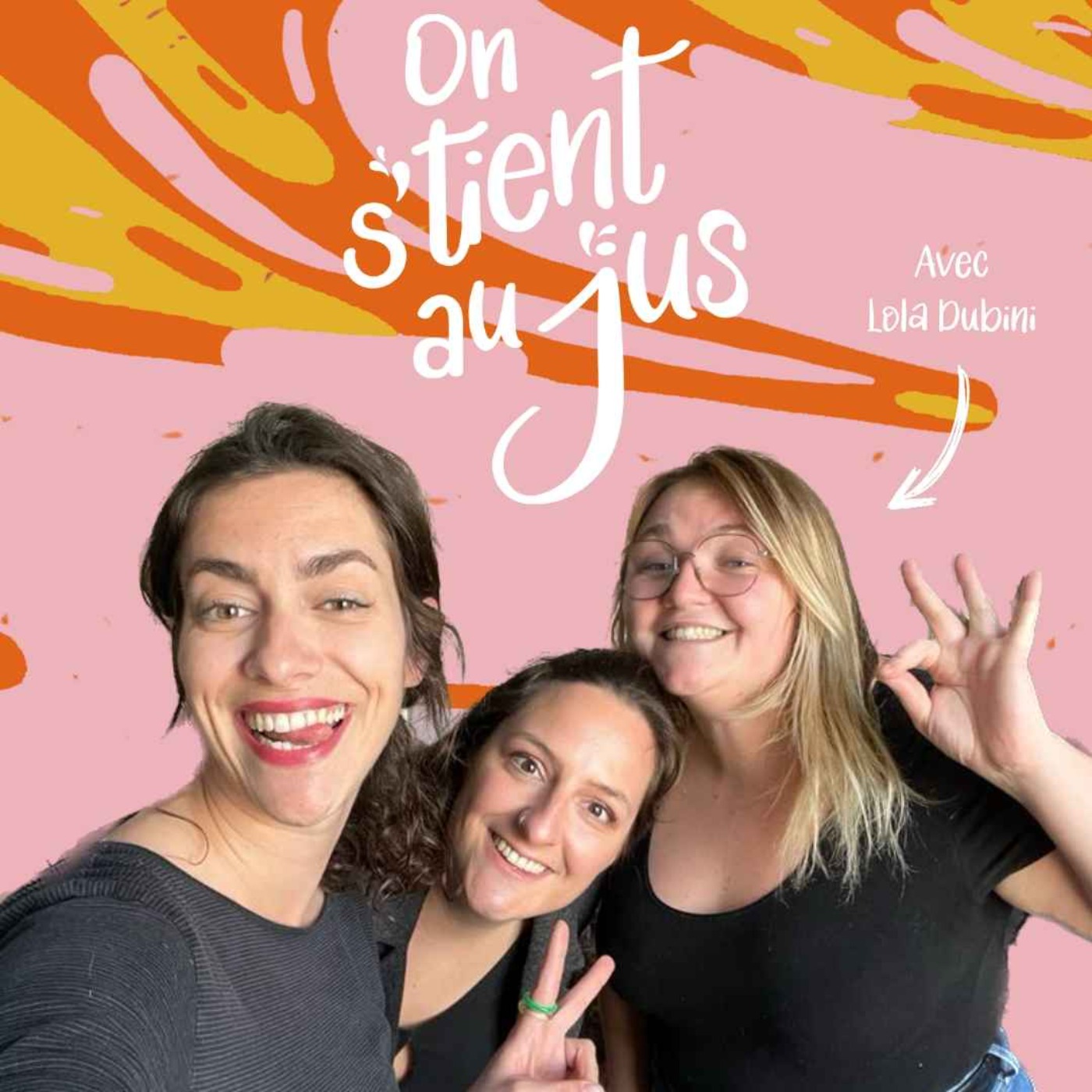 On s\'tient au jus