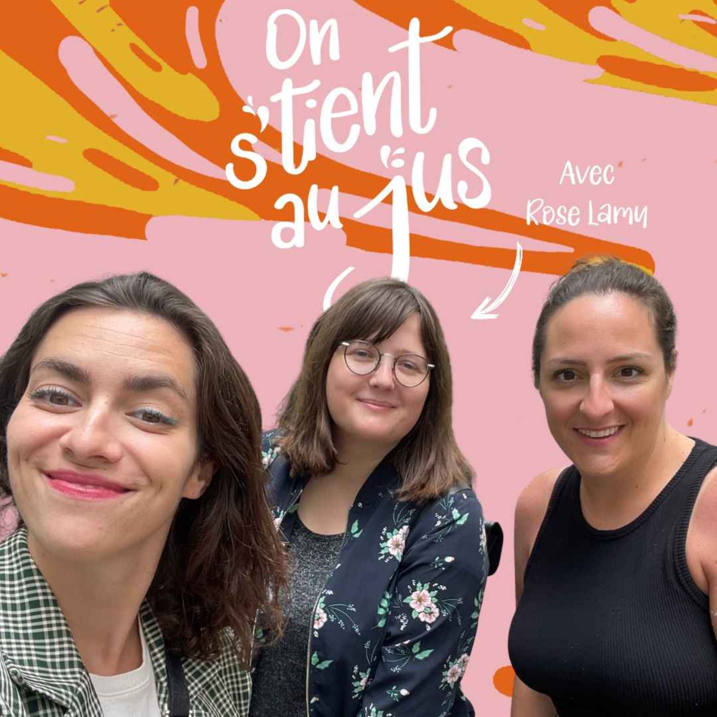 On s\'tient au jus