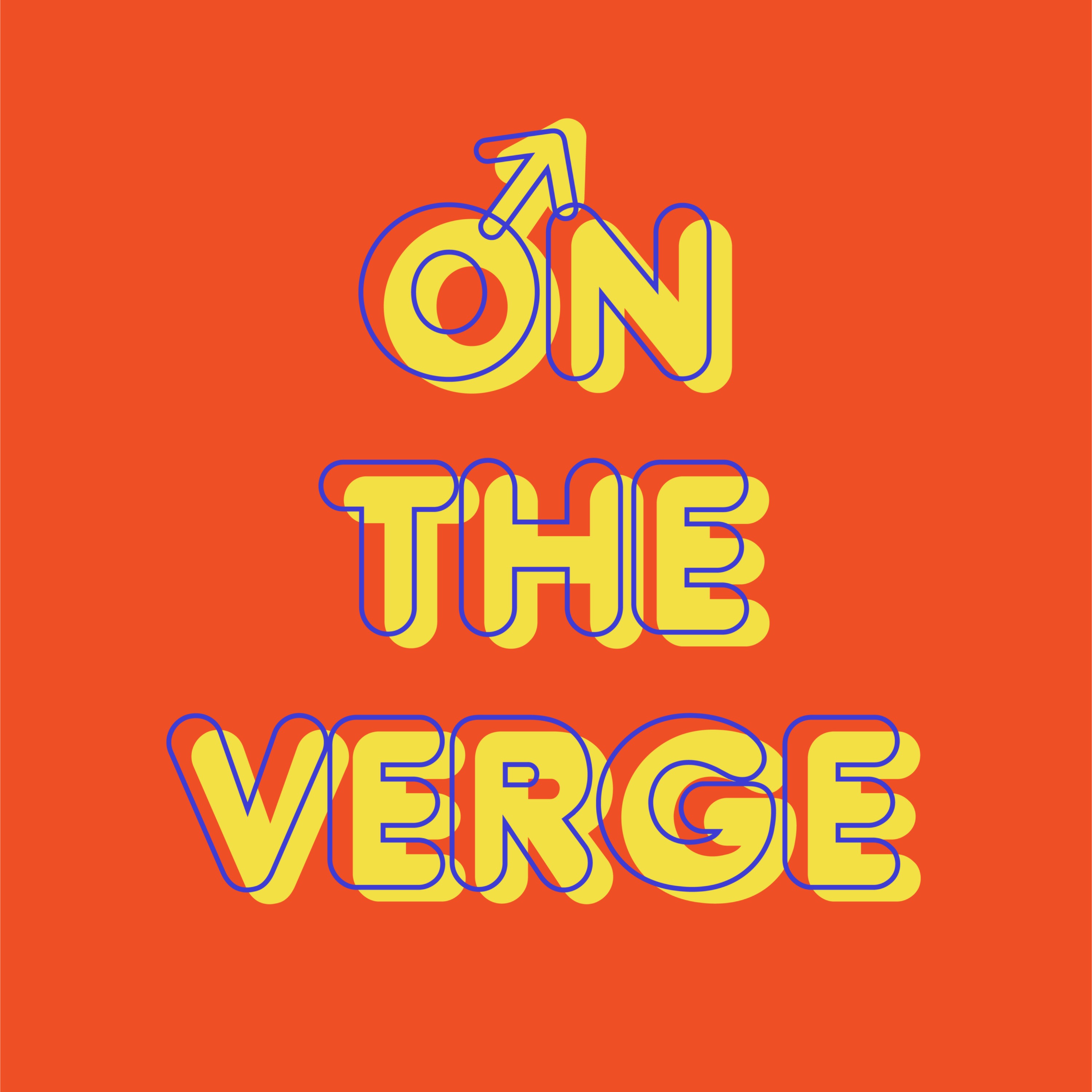 On The Verge