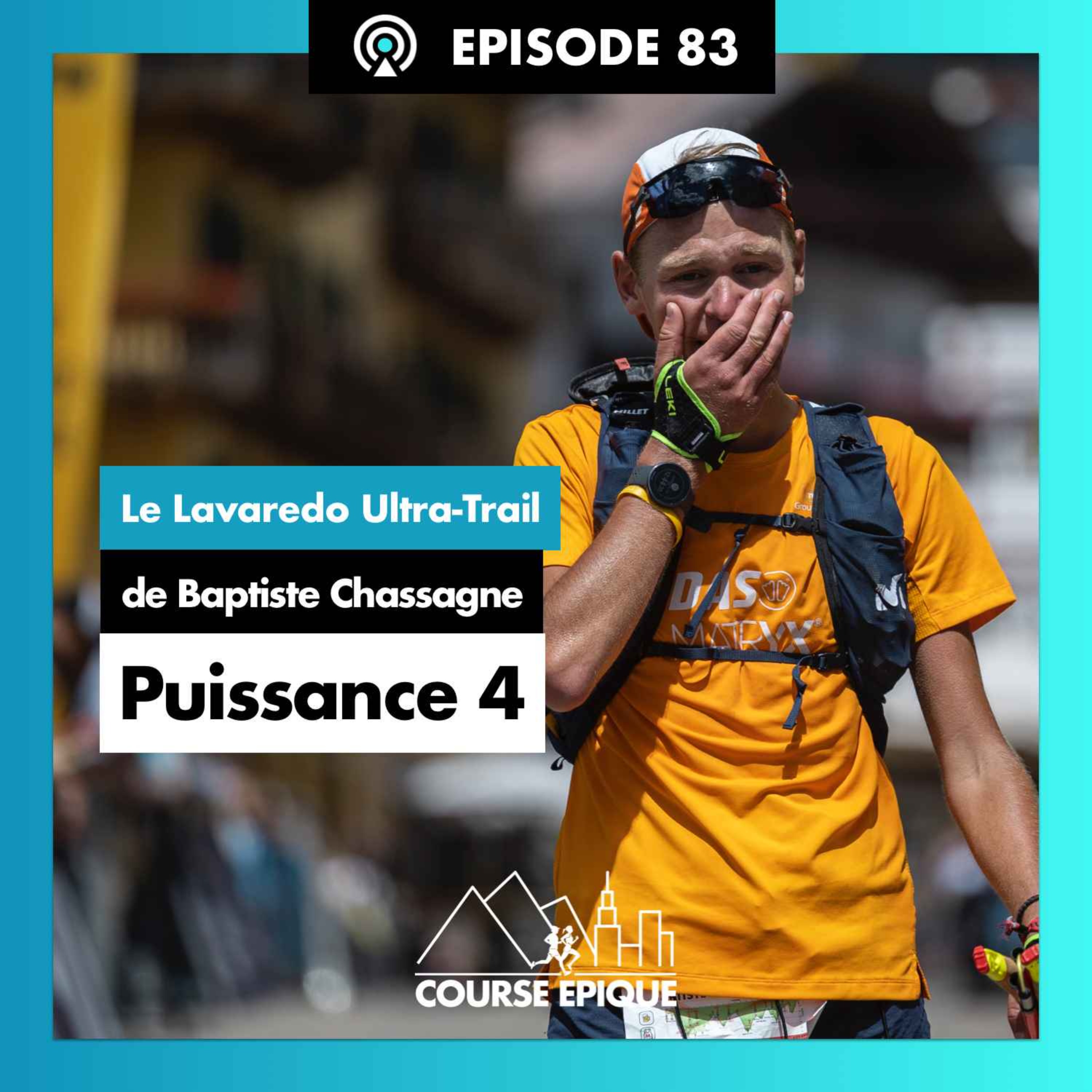 #83 "Puissance 4", le Lavaredo Ultra-Trail de Baptiste Chassagne