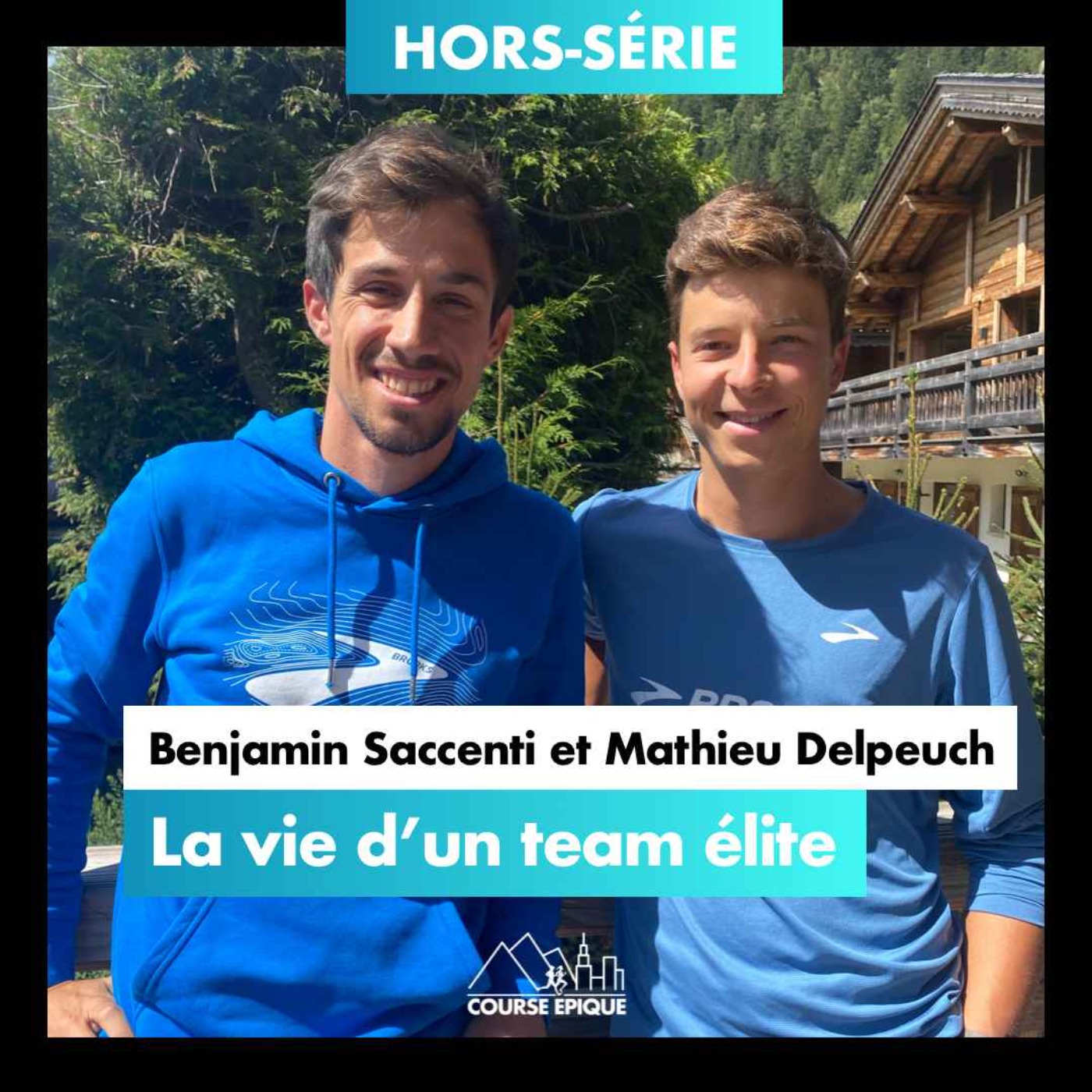 [HORS-SÉRIE] La vie d'un team élite, avec Benjamin Saccenti et Mathieu Delpeuch