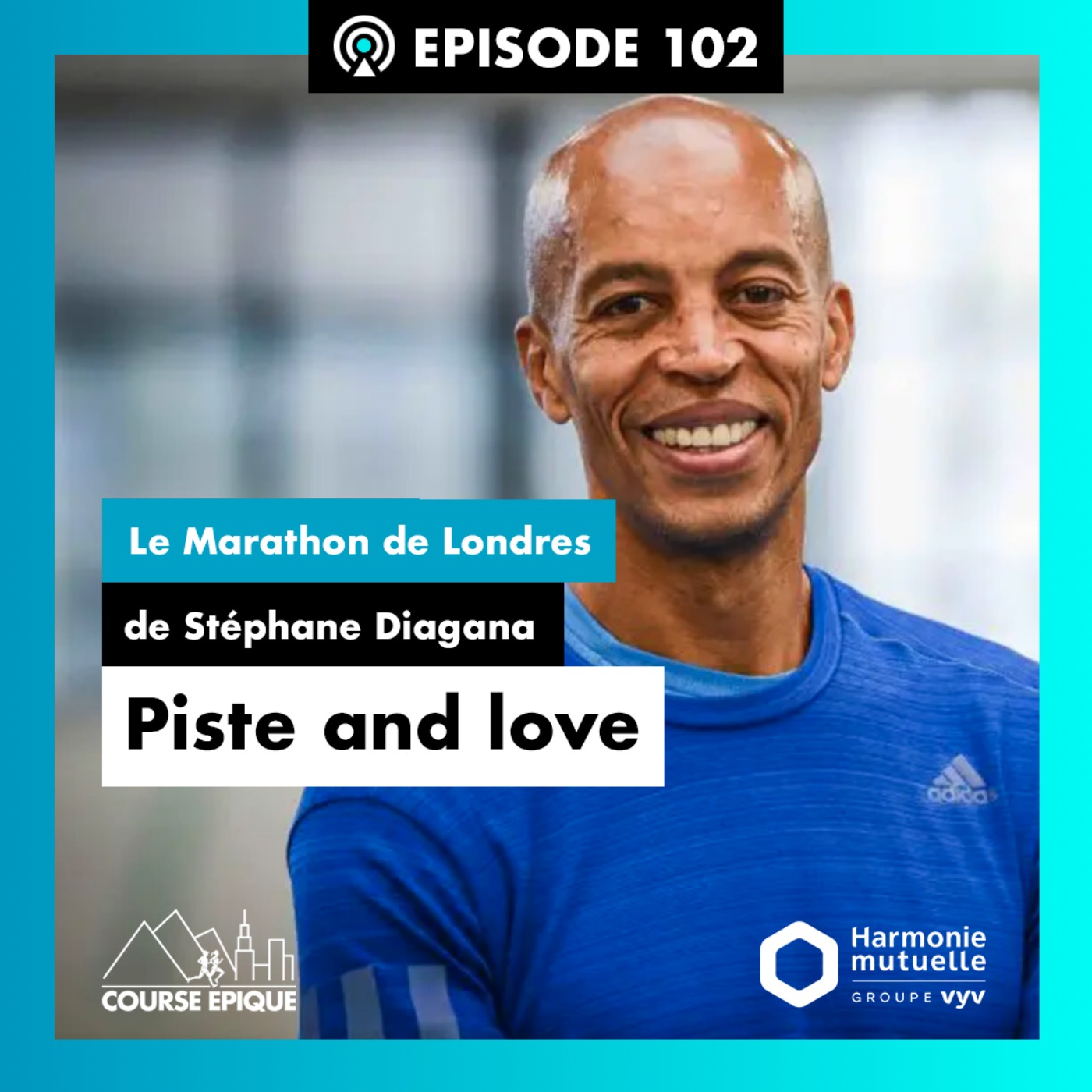 #102 "Piste and love", le Marathon de Londres de Stéphane Diagana