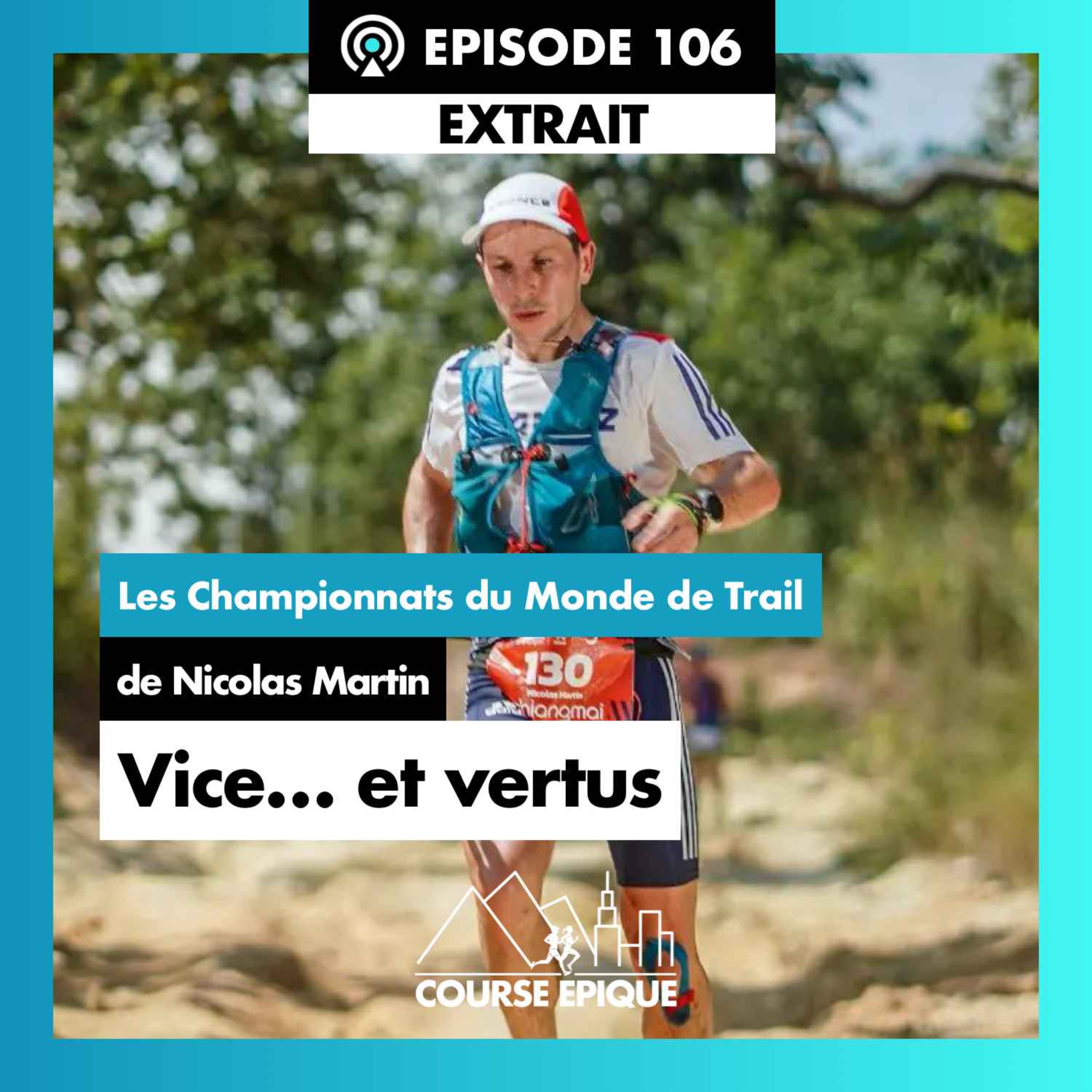 [EXTRAIT] Les Championnats du Monde de Trail de Nicolas Martin