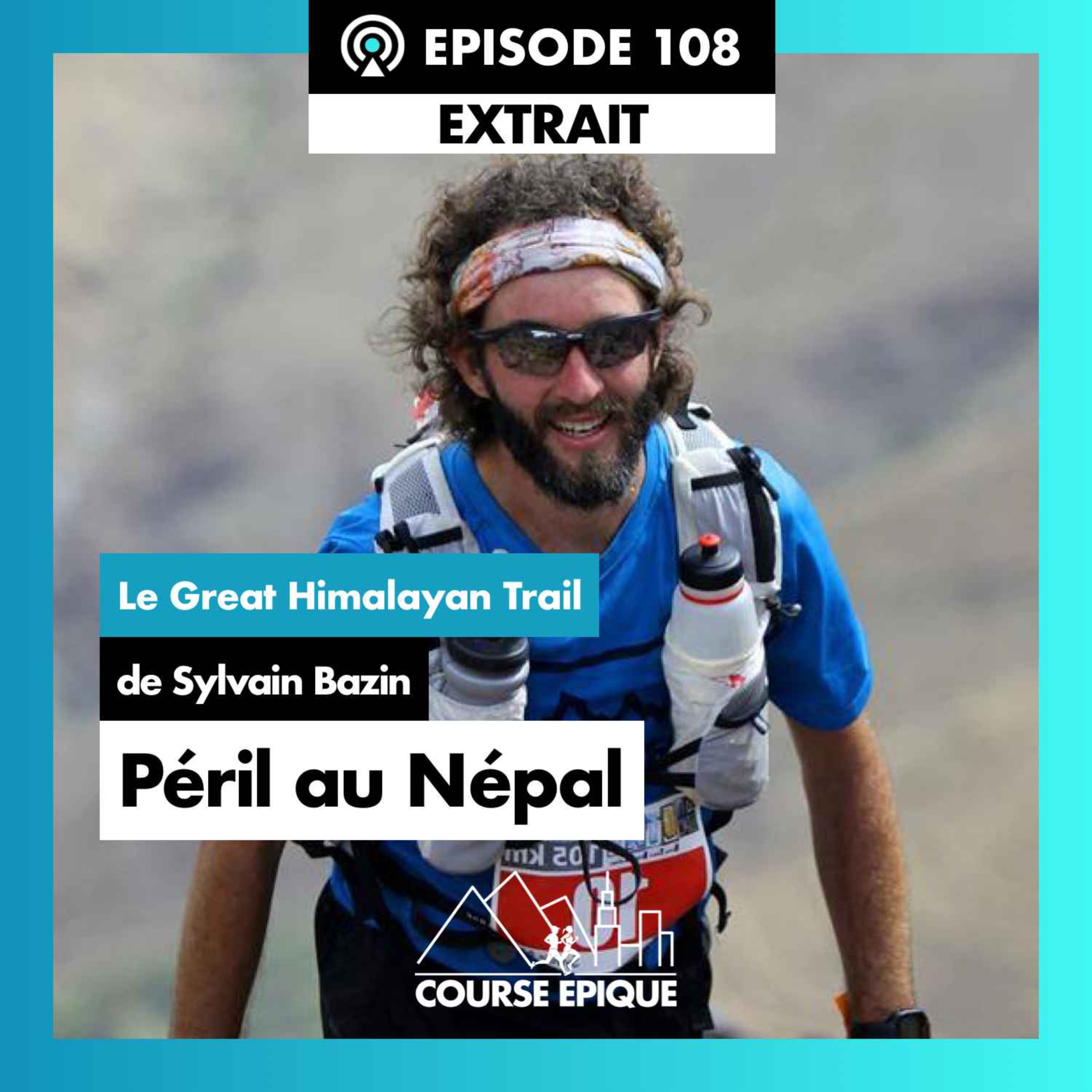 [EXTRAIT] Le Grand Himalayan Trail de Sylvain Bazin