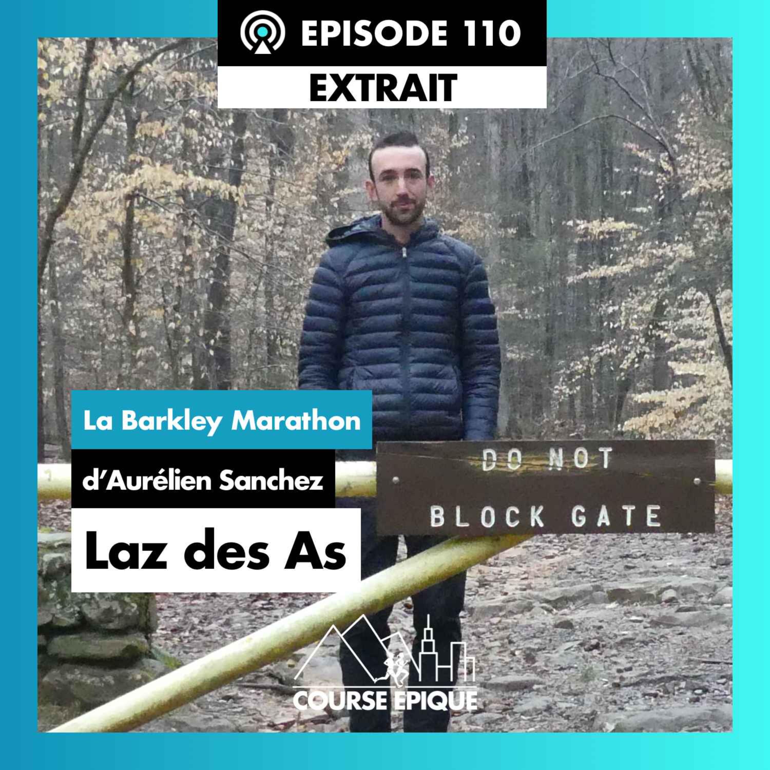 [EXTRAIT]  "Laz des As", la Barkley Marathon d'Aurélien Sanchez