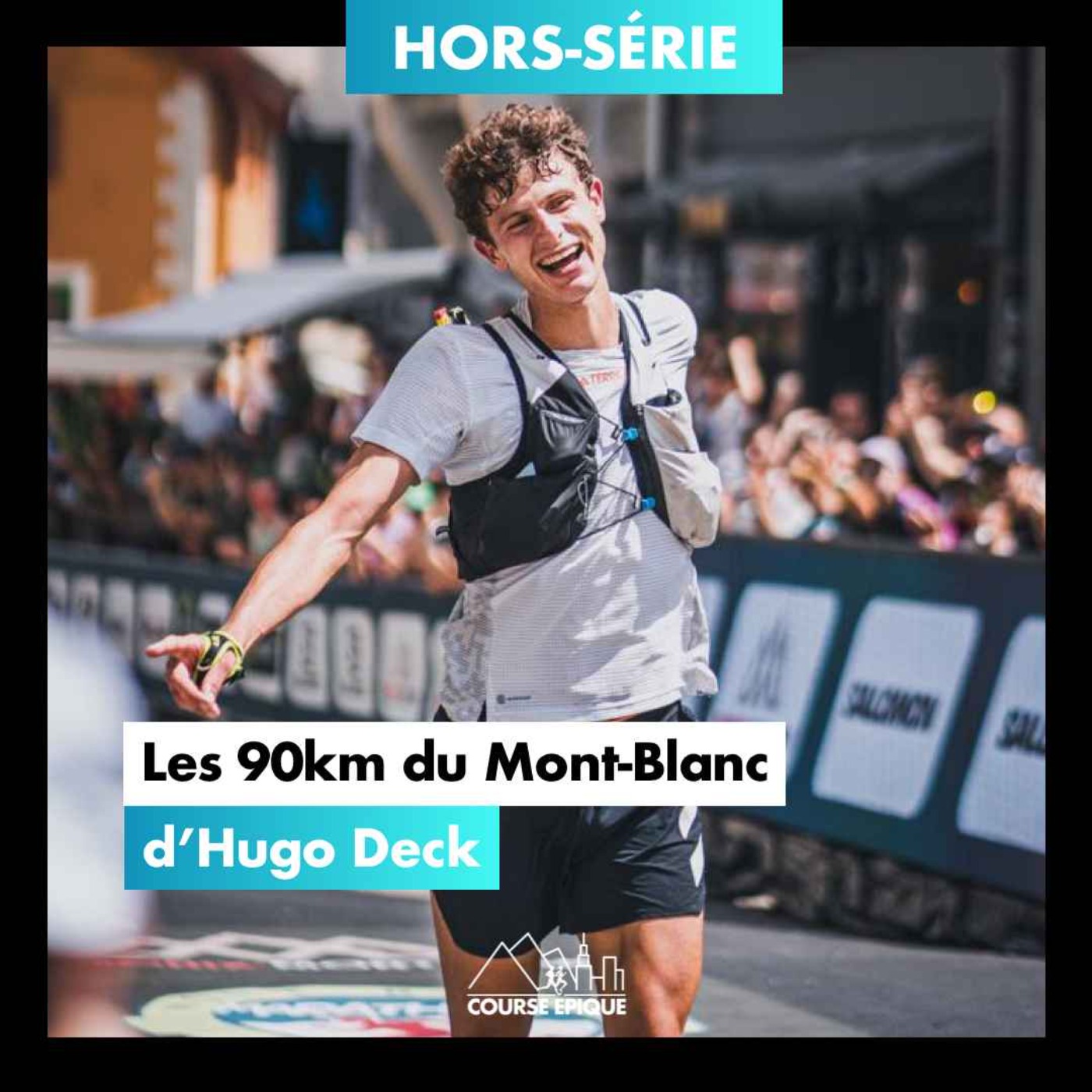 cover art for [HORS SÉRIE] Les 90km du Mont-Blanc d'Hugo Deck