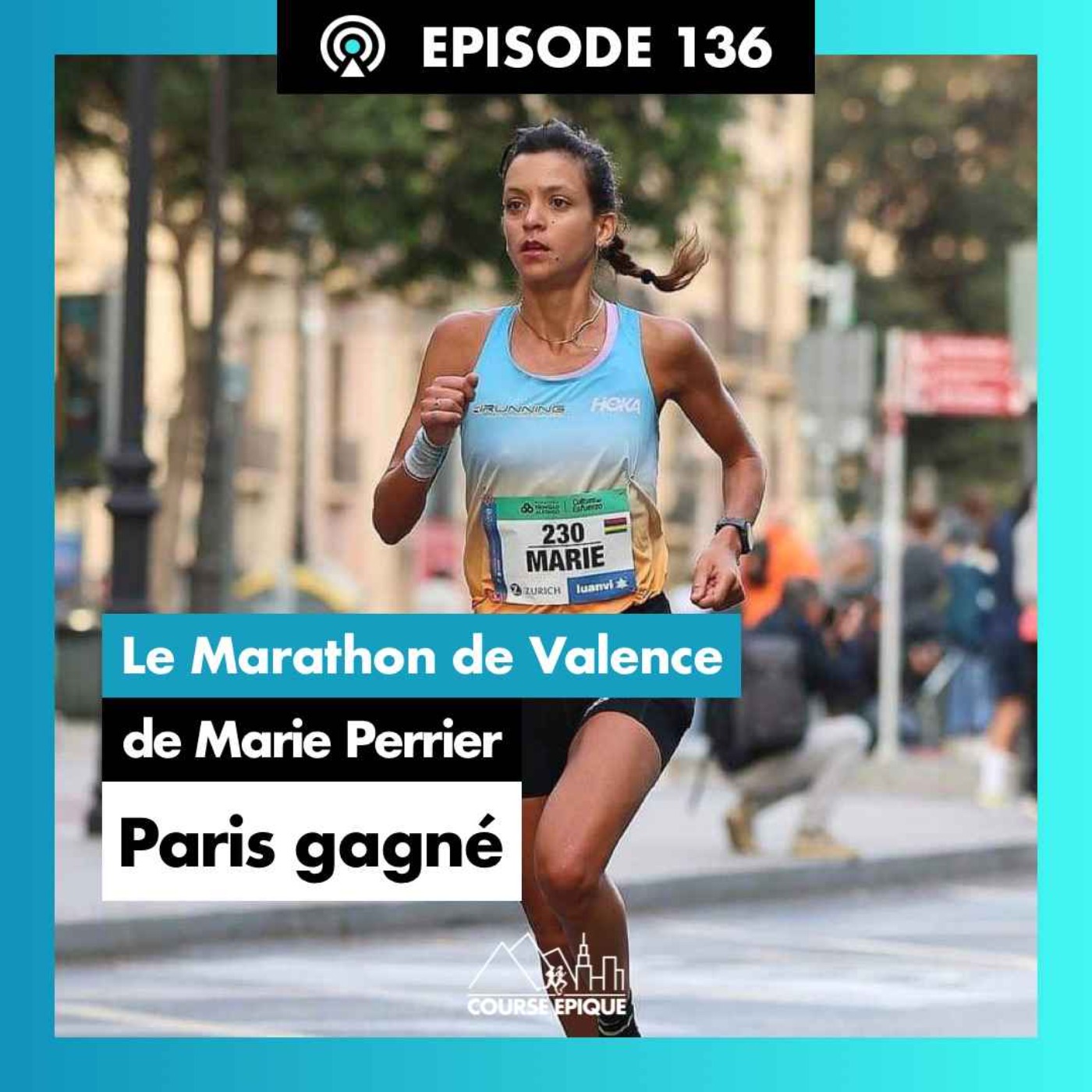 cover art for #136. Marie Perrier "Accéder au rêve olympique sur marathon, en 1 an" - Le Marathon de Valence