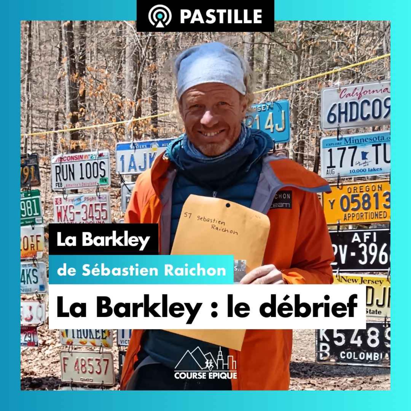 [PASTILLE] Sébastien Raichon "La Barkley 2024 : le débrief"