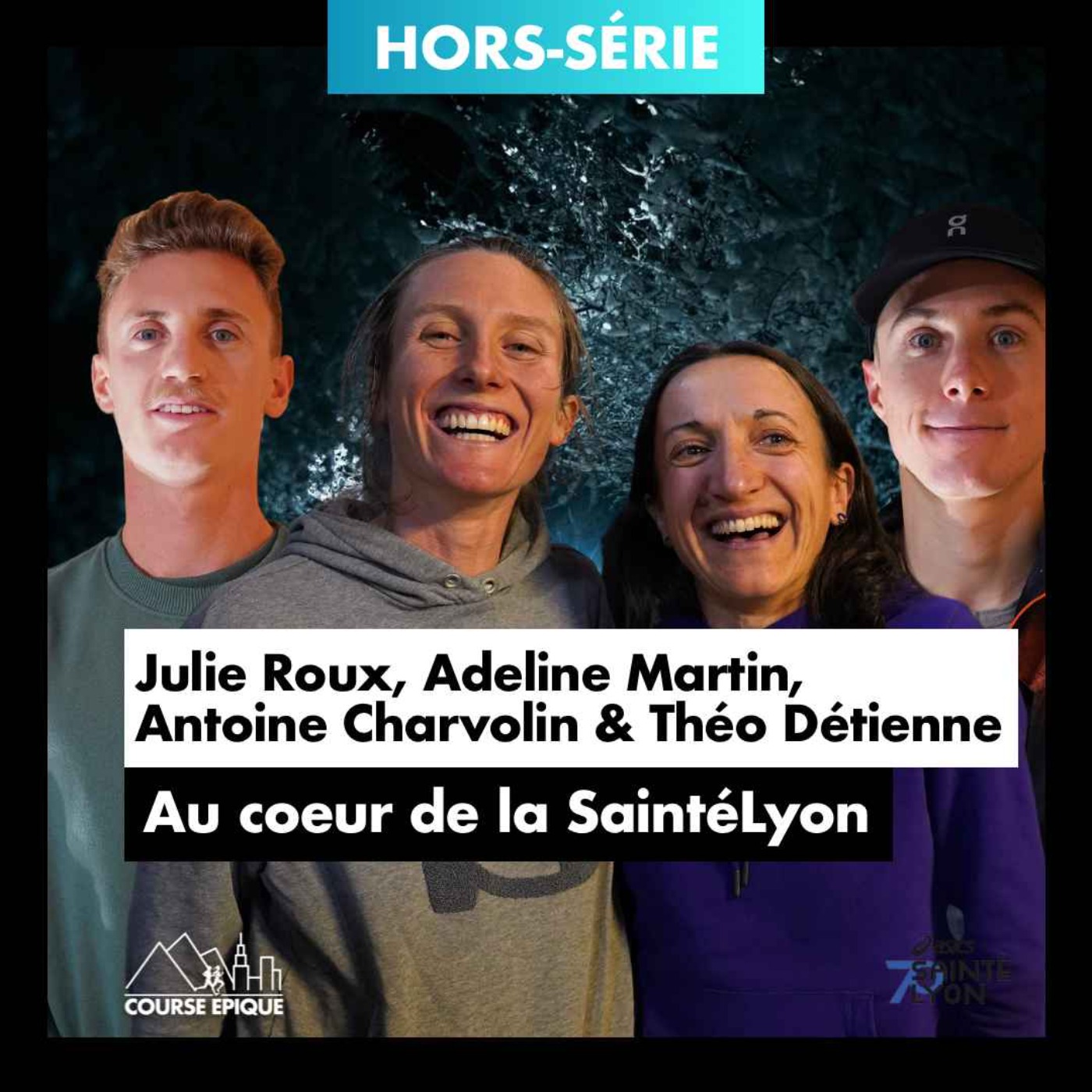 Au coeur de la SaintéLyon avec Adeline Martin, Julie Roux, Antoine Charvolin et Théo Détienne