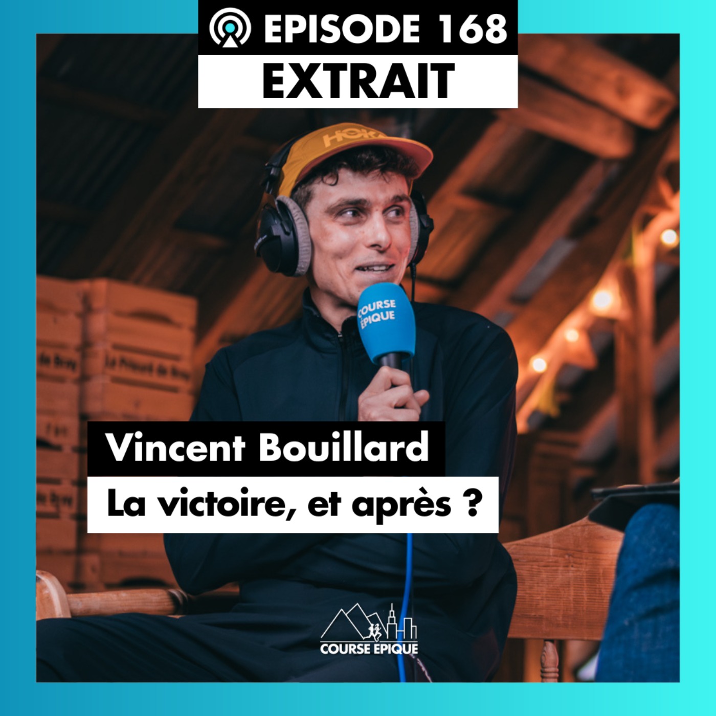[EXTRAIT] Vincent Bouillard : UTMB, Chianti, Western… et après ?