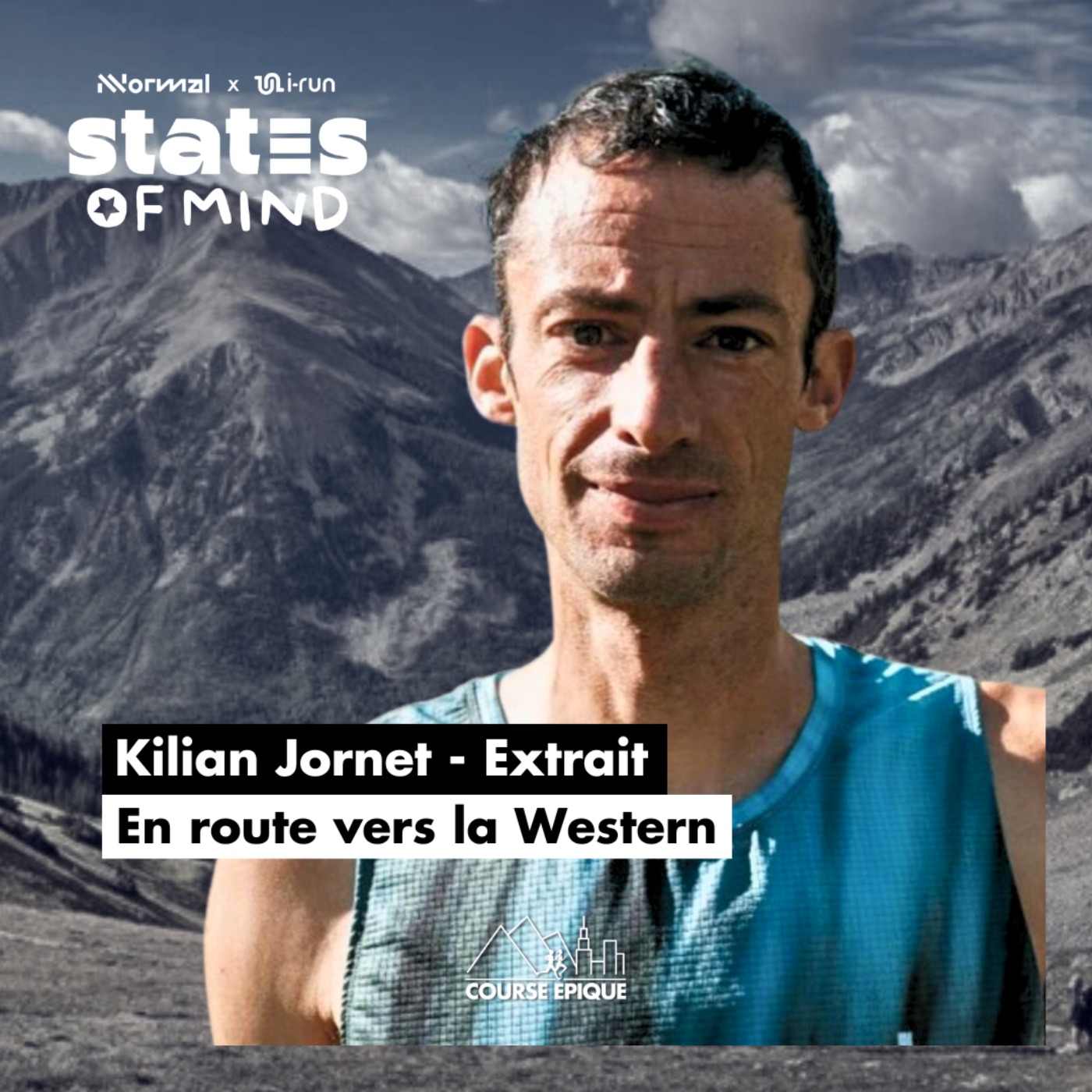 [EXTRAIT] Kilian Jornet : en route vers la Western States – States of mind