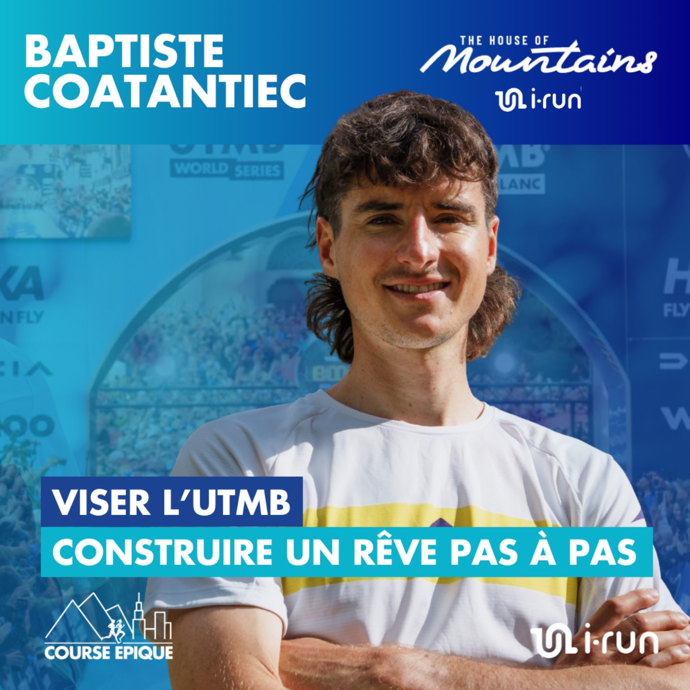 [UTMB 2025] Baptiste Coatantiec : viser l’UTMB, construire un rêve pas à pas