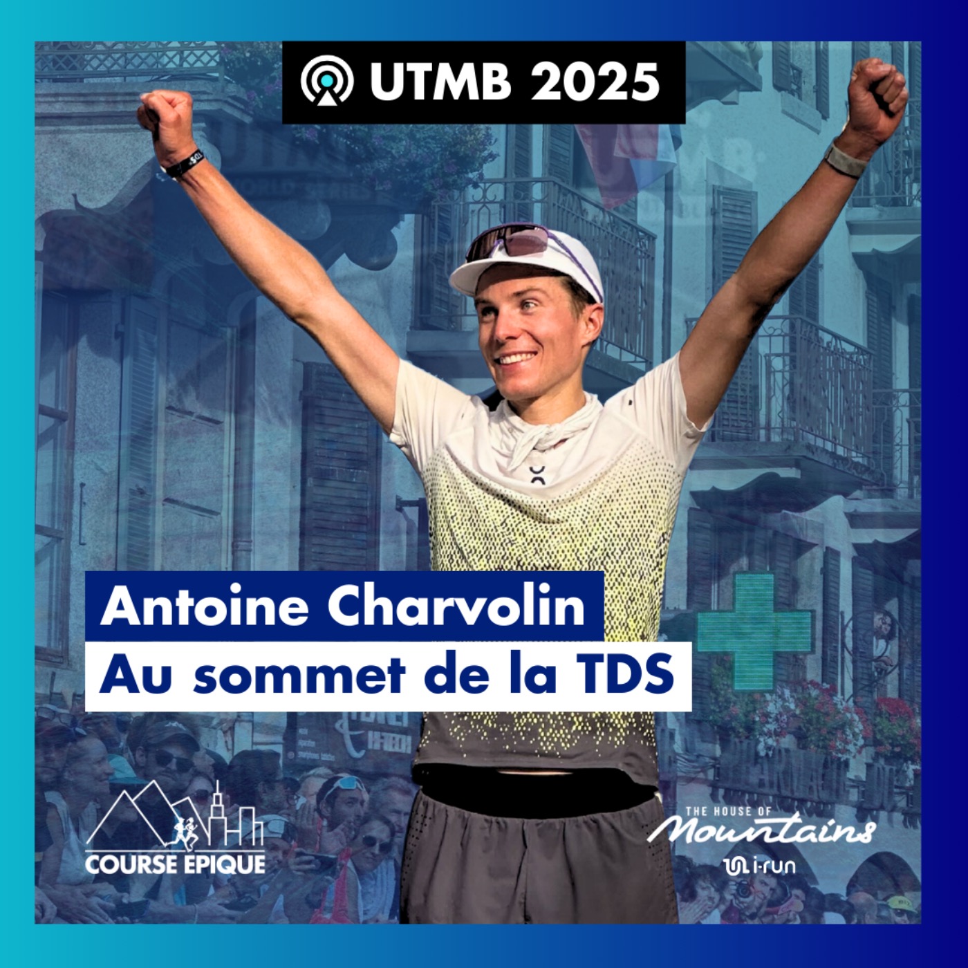Course Epique – [UTMB 2025] Antoine Charvolin au sommet de la TDS