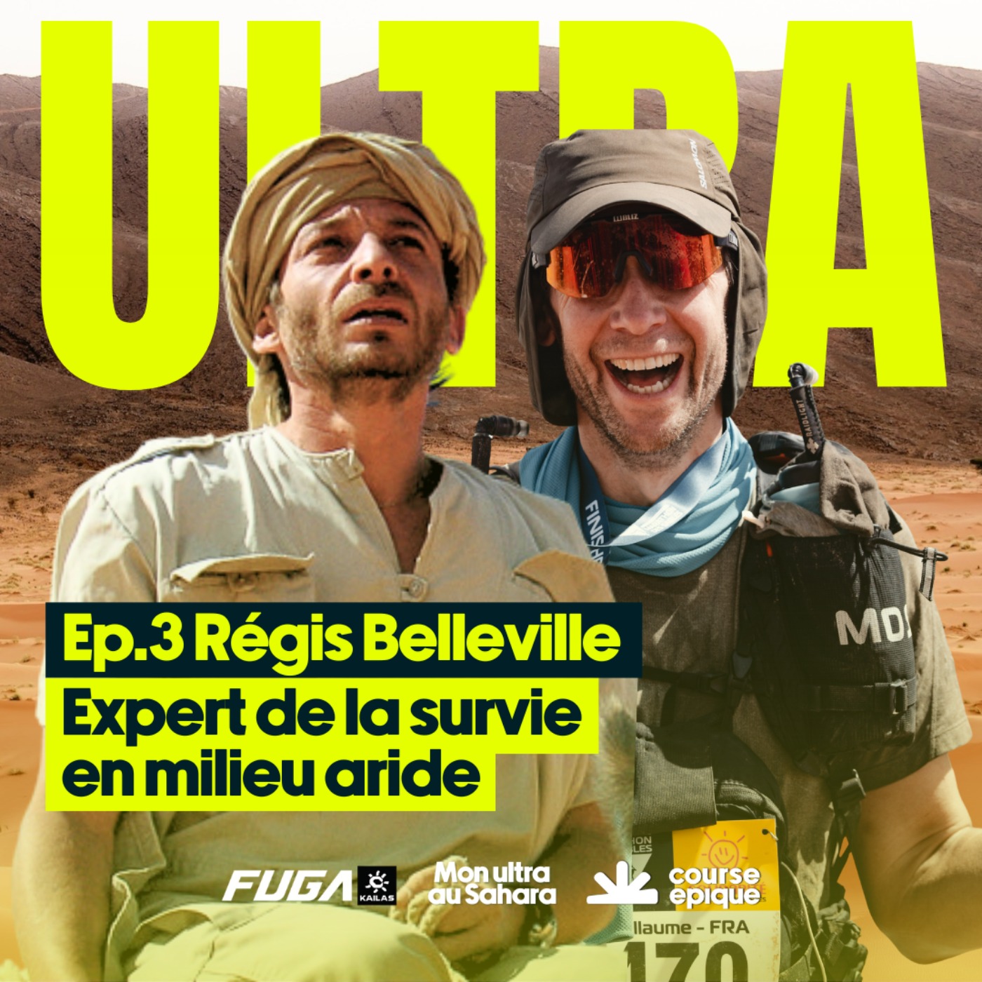[Mon ultra au Sahara] Les coulisses de ma préparation - #3 Régis Belleville, expert de la survie en milieu aride