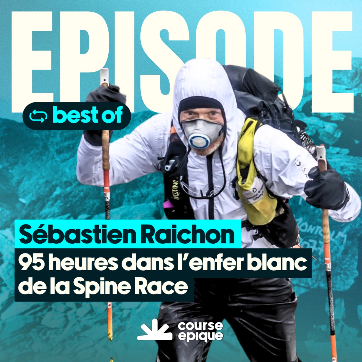 Sébastien Raichon, 95 heures dans l'enfer blanc de la Spine Race — Course Épique episode artwork