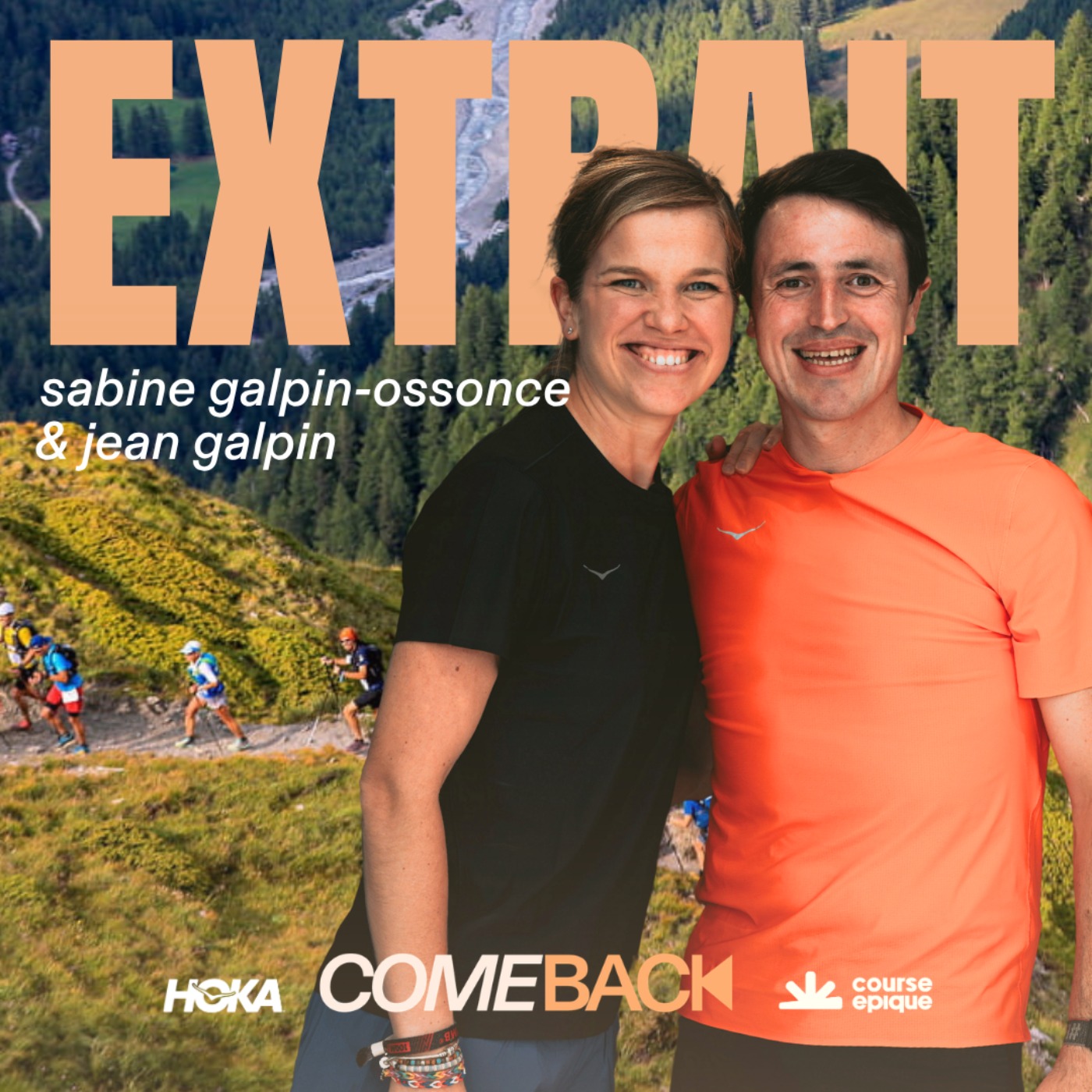 [EXTRAIT] COMEBACK : revenir pour réaliser leur rêve d’UTMB, Sabine et Jean Galpin — Course Épique episode artwork