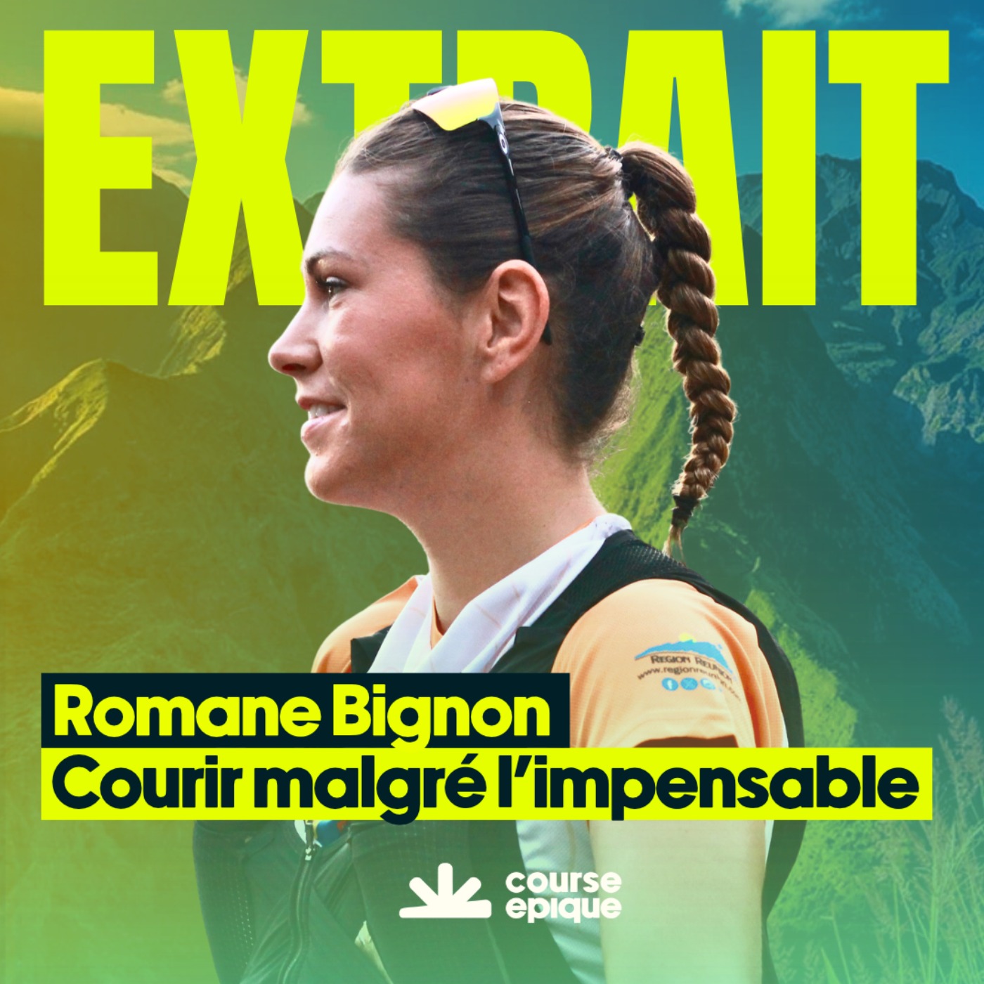 [EXTRAIT] Grand Raid : Romane Bignon, courir malgré l'impensable — Course Épique episode artwork