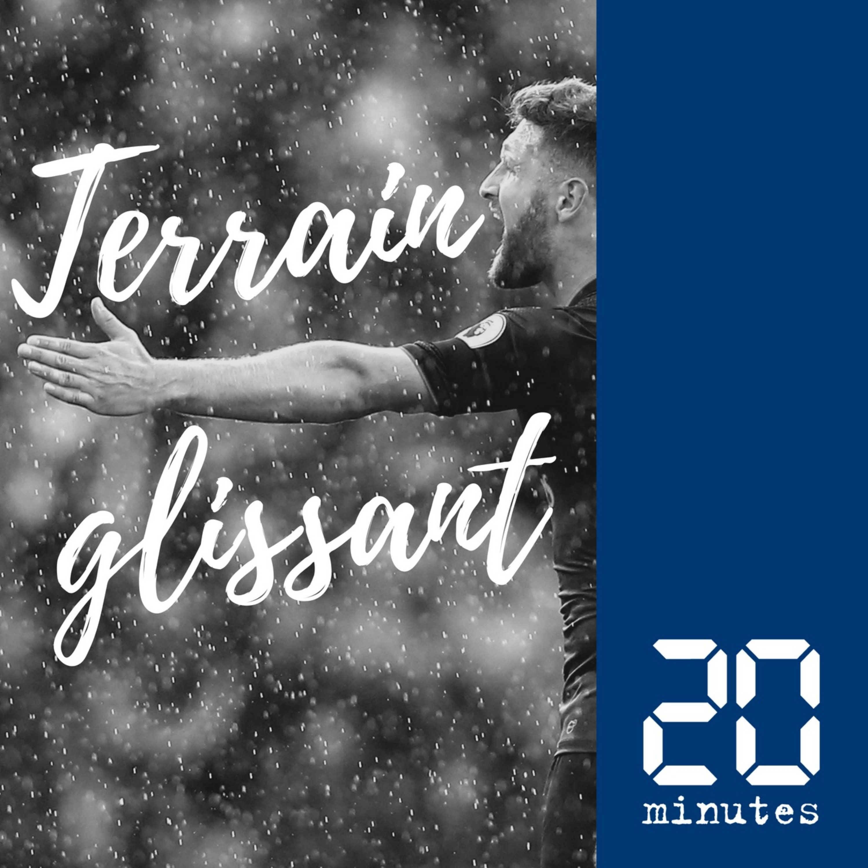 Terrain Glissant #02 - Anti-foot où êtes-vous? episode artwork