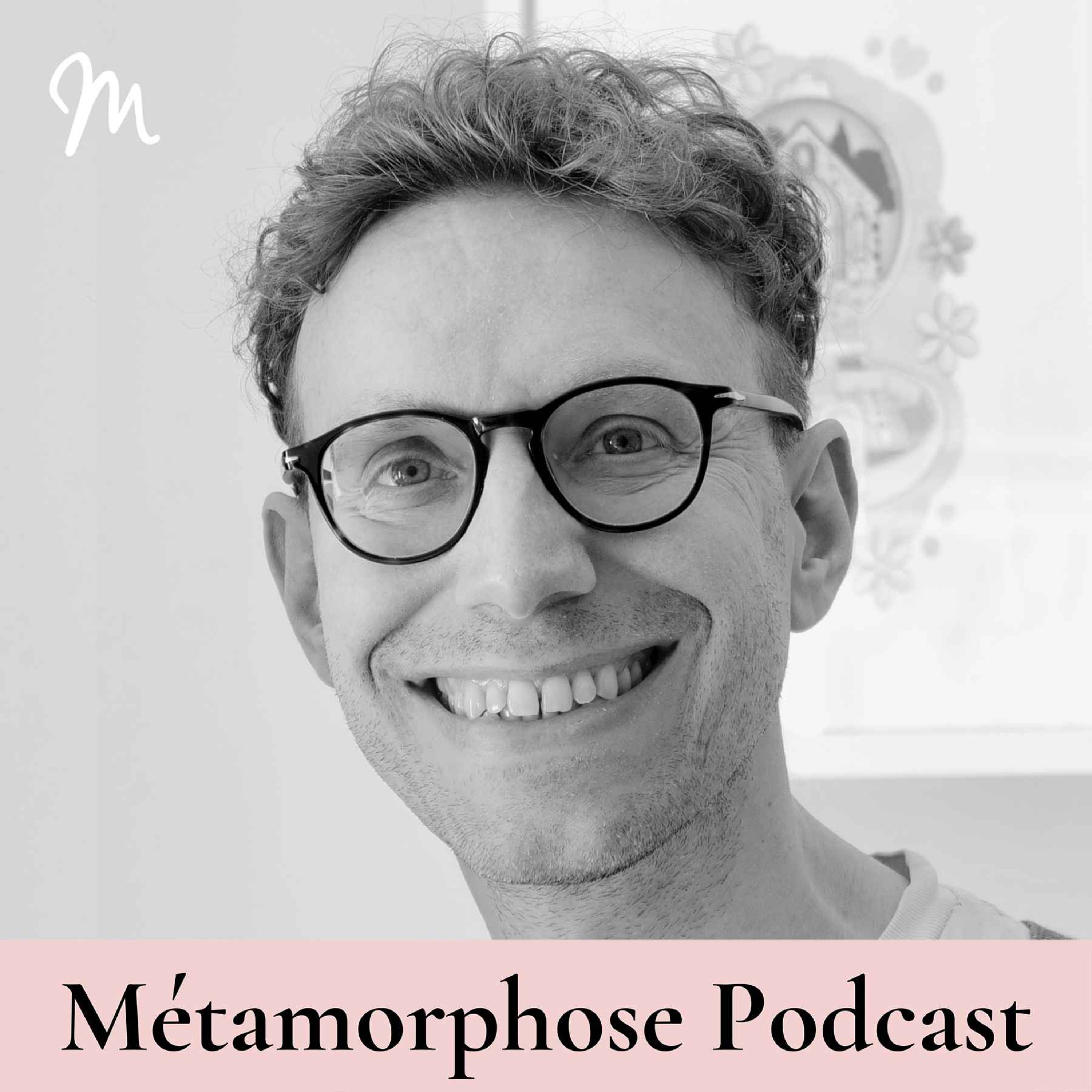 Métamorphose, éveille ta conscience ! - Comprendre la neurodiversité sous toutes ses formes, avec Daniel Tammet, écrivain et autiste savant #524