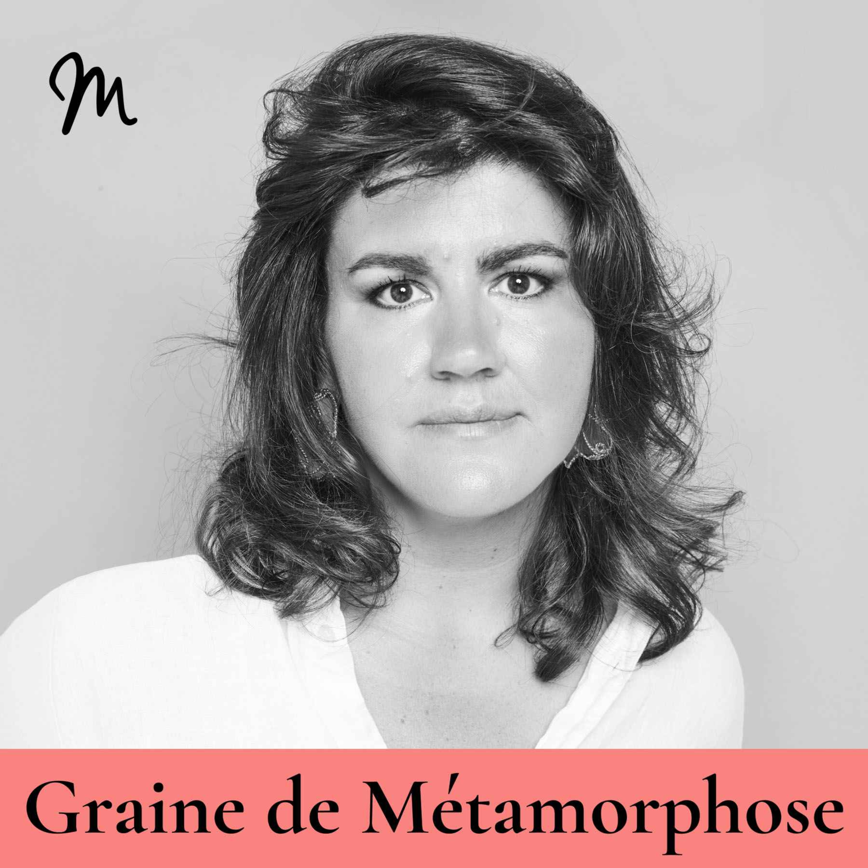 L’obésité est une île et je l’ai quittée ! avec Anna Roy, sage-femme #118 [Graine de Métamorphose]