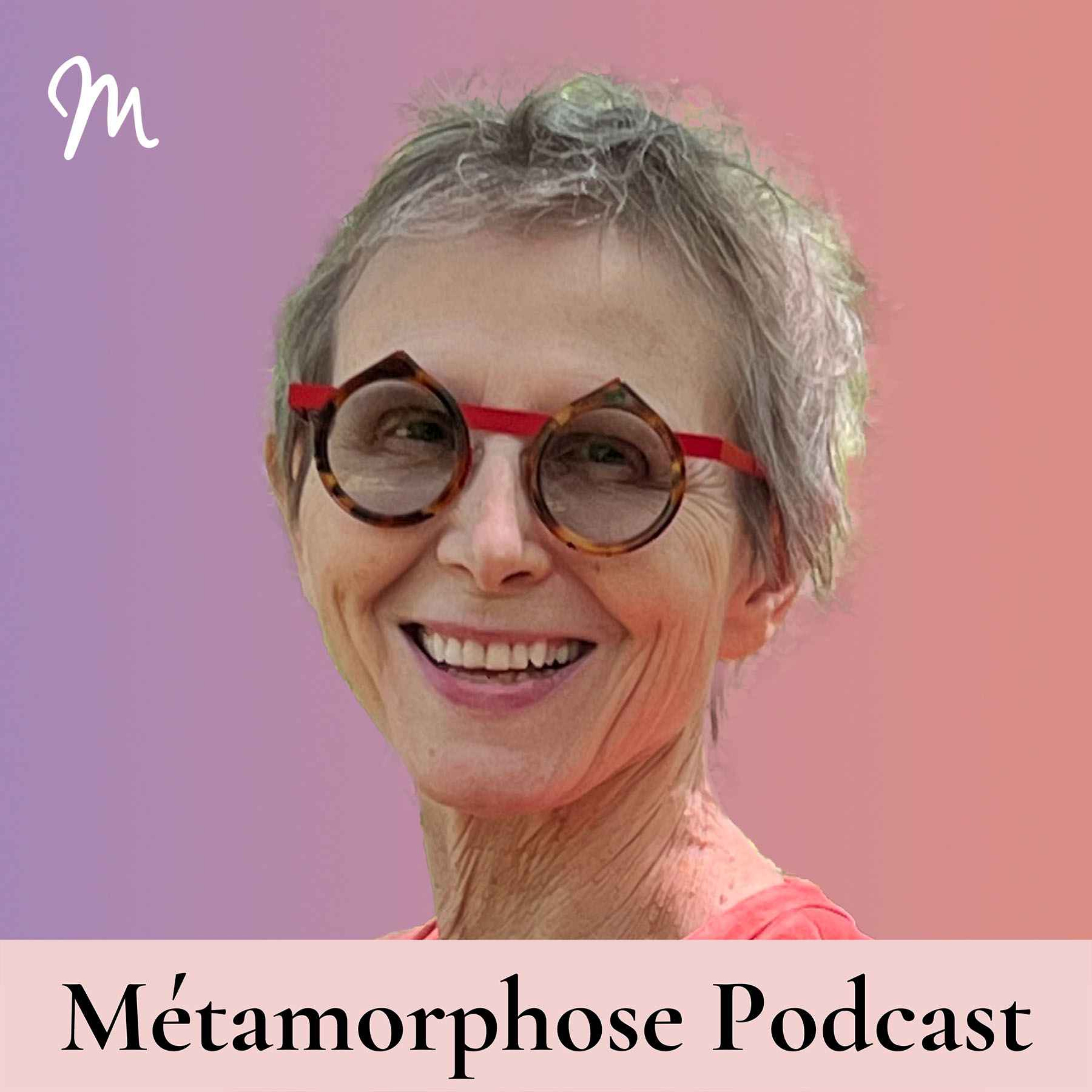 Métamorphose, éveille ta conscience ! - Les bienfaits psychiques et émotionnels des mots avec Régine Detambel #626