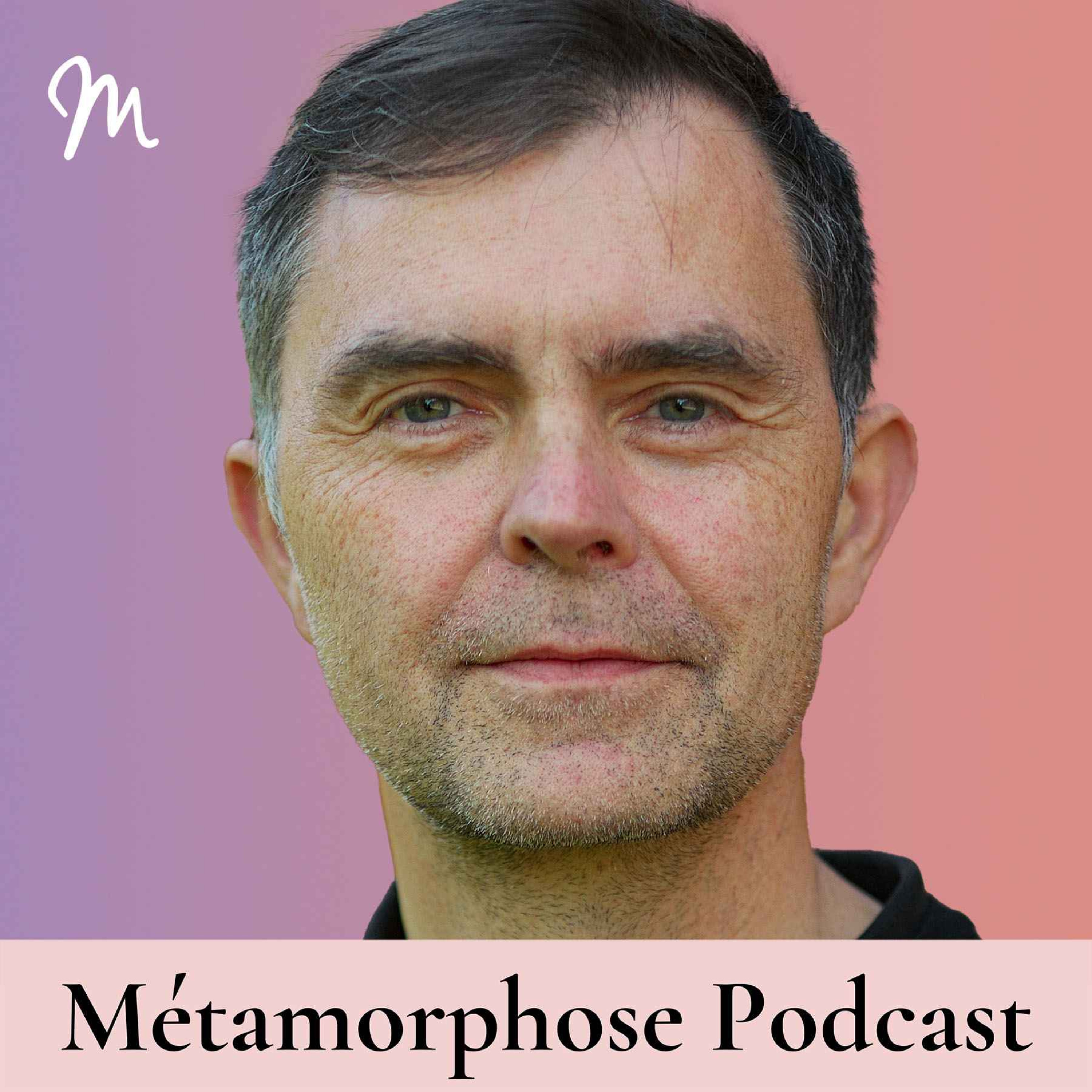 Métamorphose, éveille ta conscience ! - Pourquoi avons-nous peur ? apaiser le cerveau, nos anxiétés avec le neuroscientifique Sébastien Bohler #700