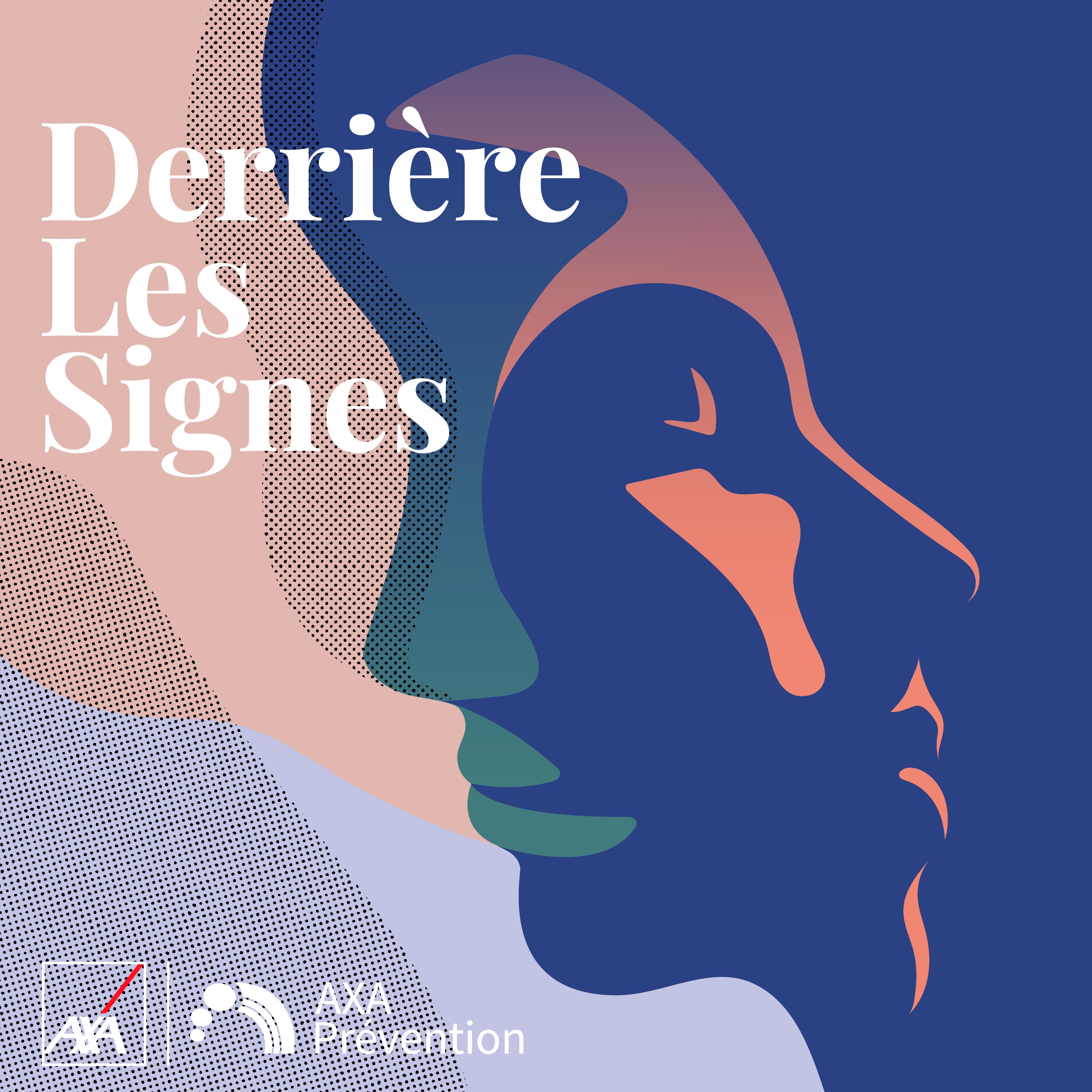 cover art for Derrière Les Signes : Comprendre les enjeux de la santé mentale