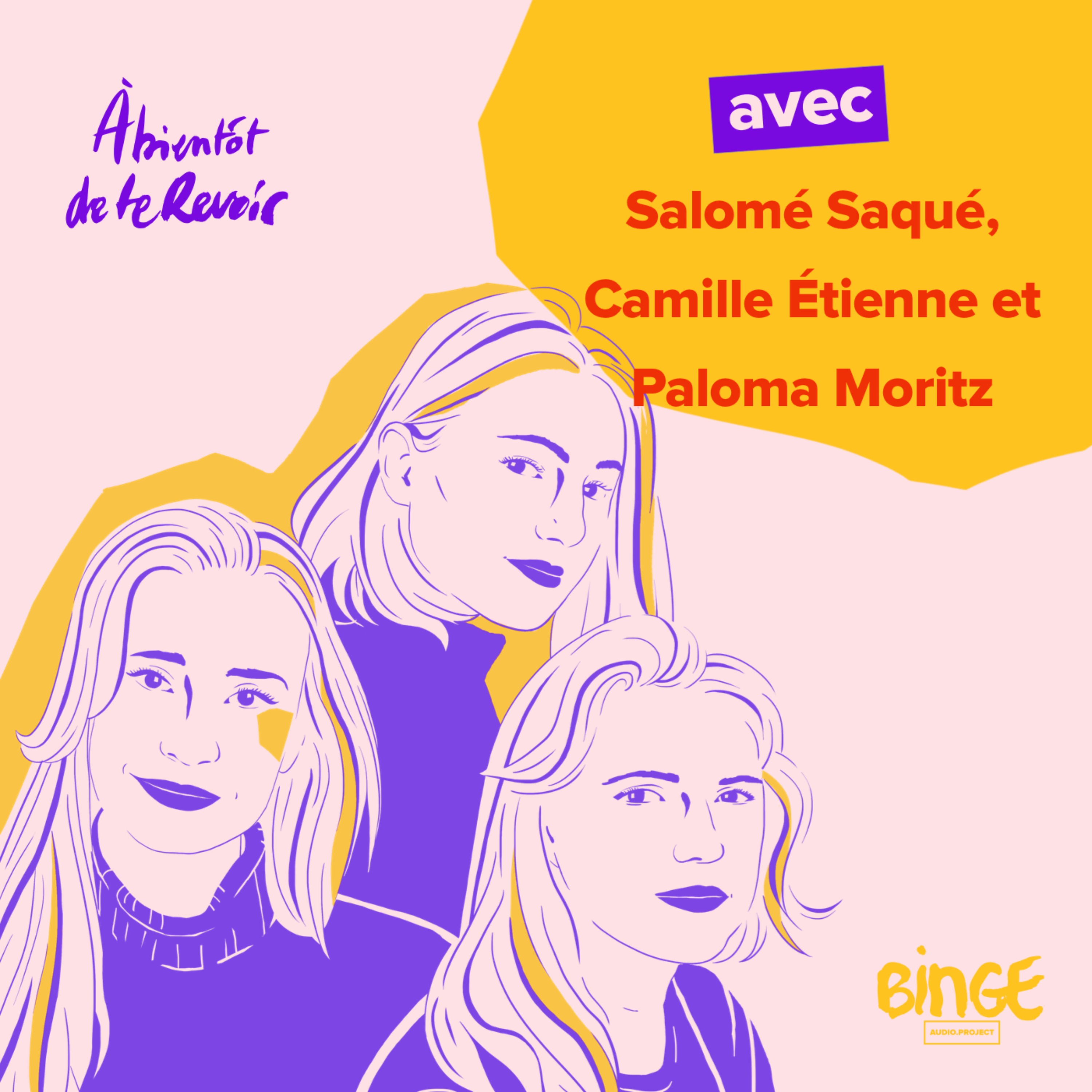 #120 - Salomé Saqué, Camille Étienne et Paloma Moritz