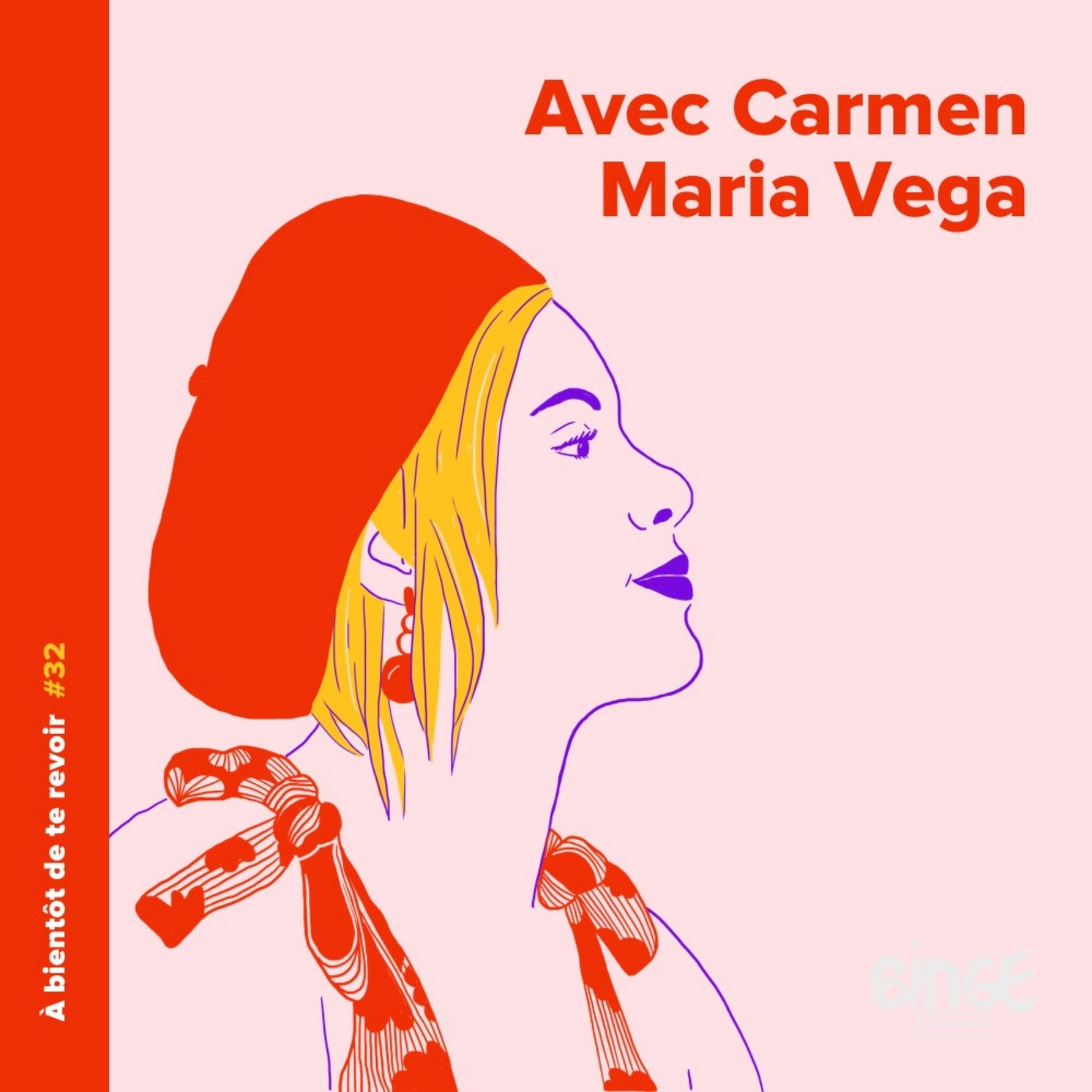 cover art for #32 - Carmen Maria Vega