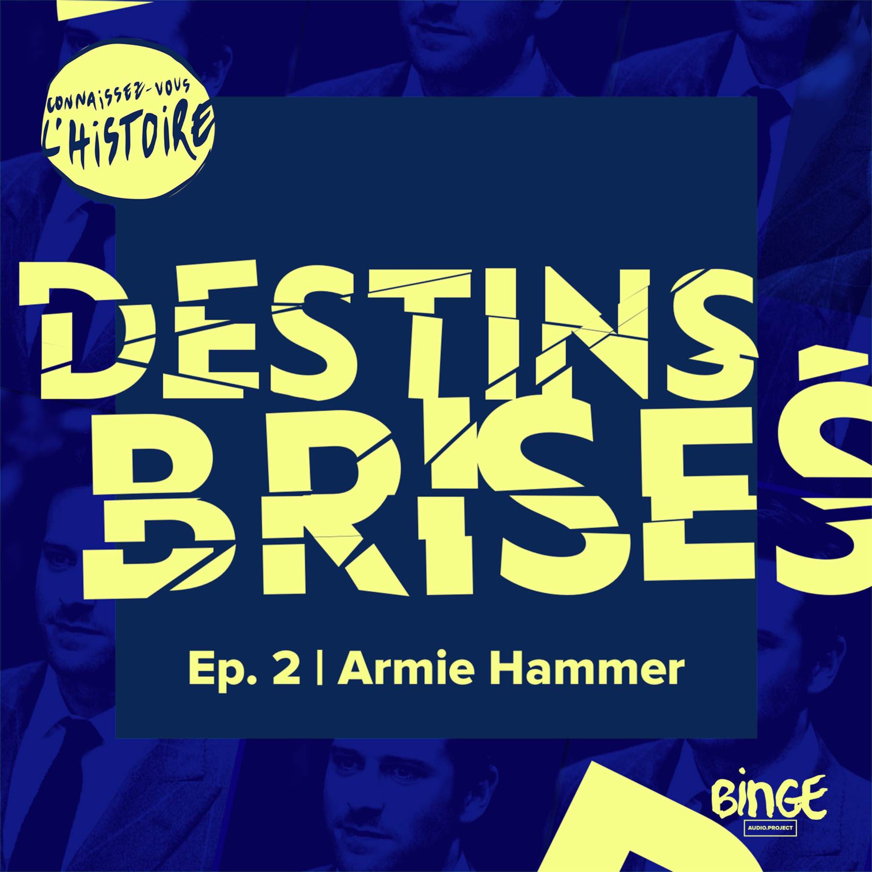 cover art for Destins Brisés | Armie Hammer