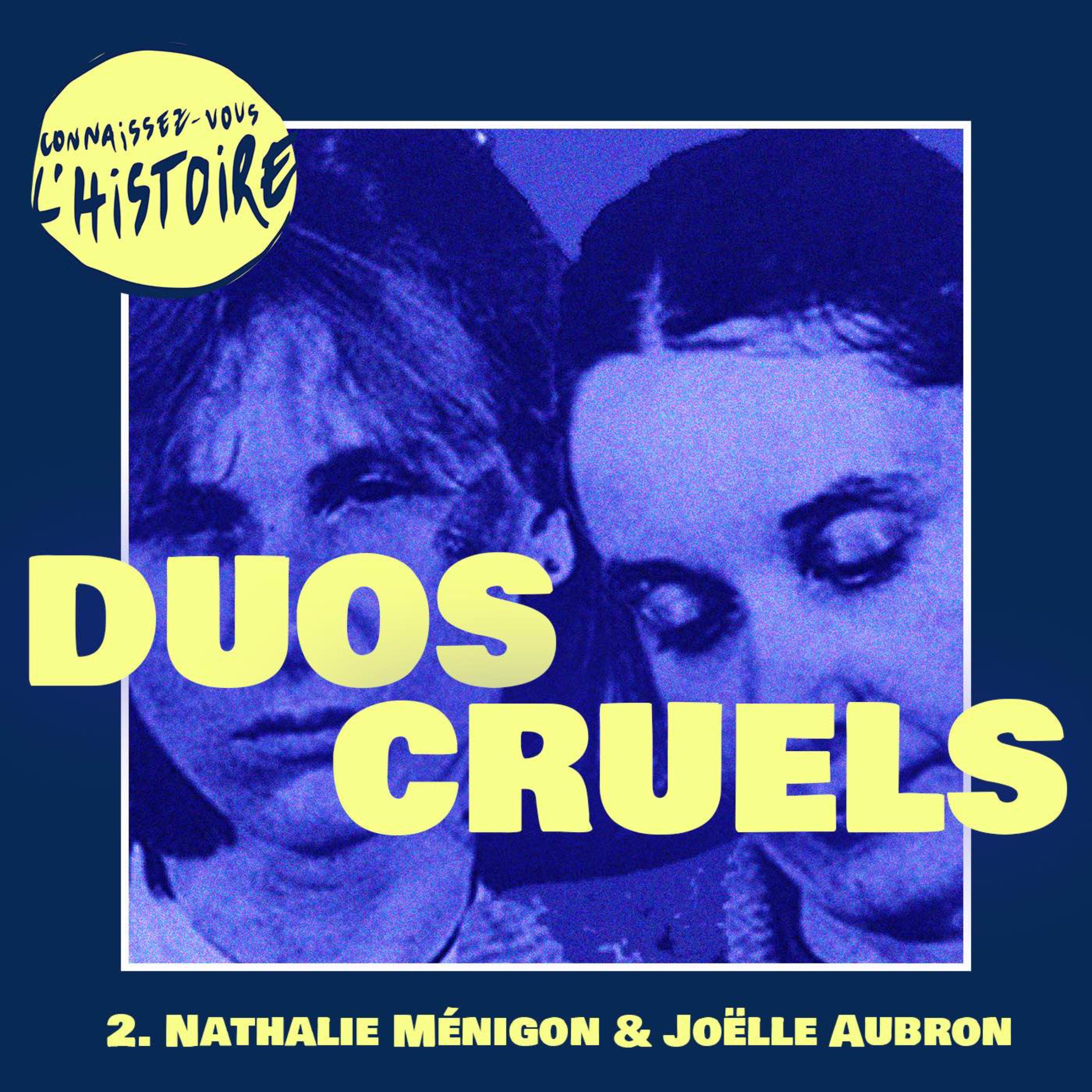 cover art for Duos cruels | Nathalie Ménigon et Joëlle Aubron