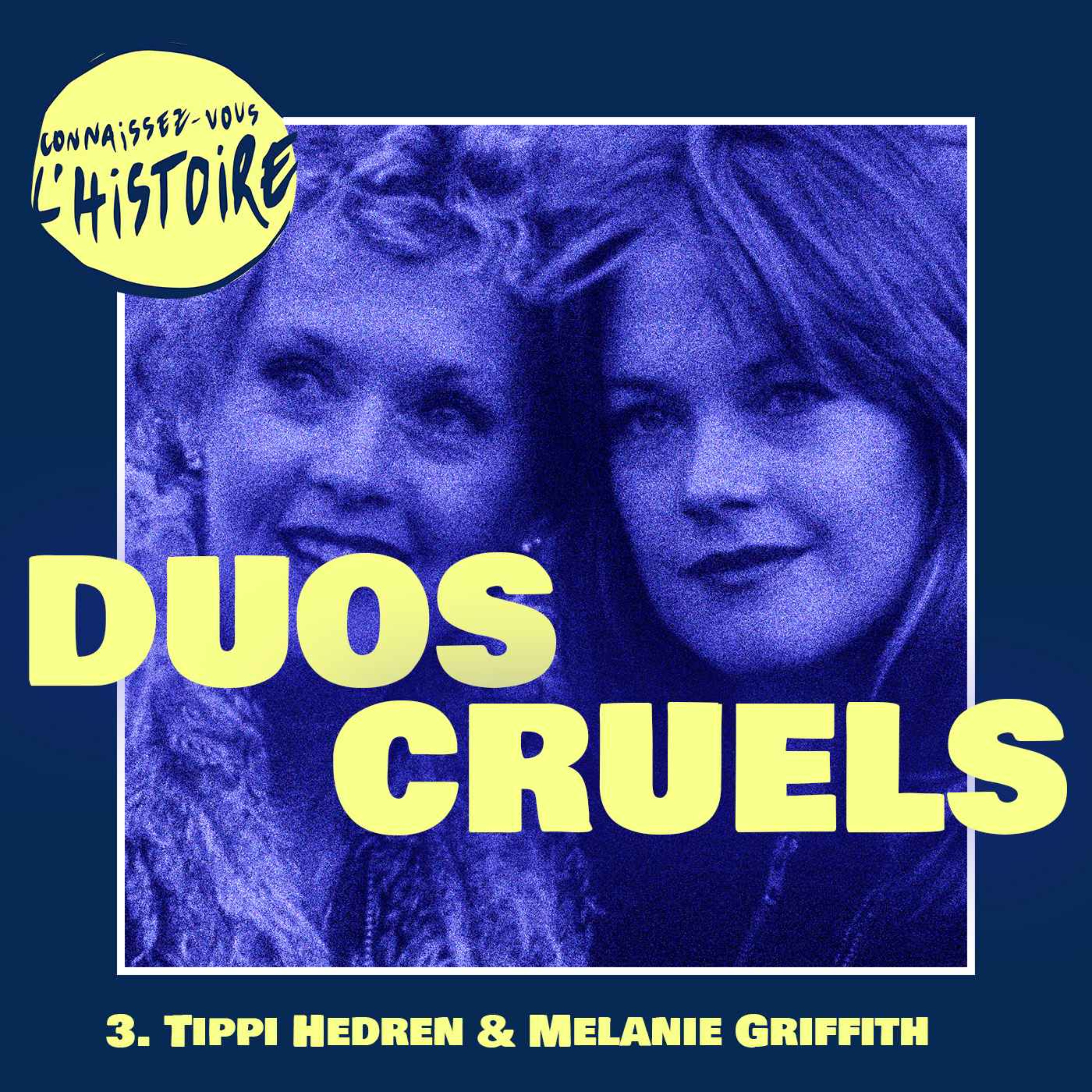 cover art for Duos cruels | Tippi Hedren et Melanie Griffith
