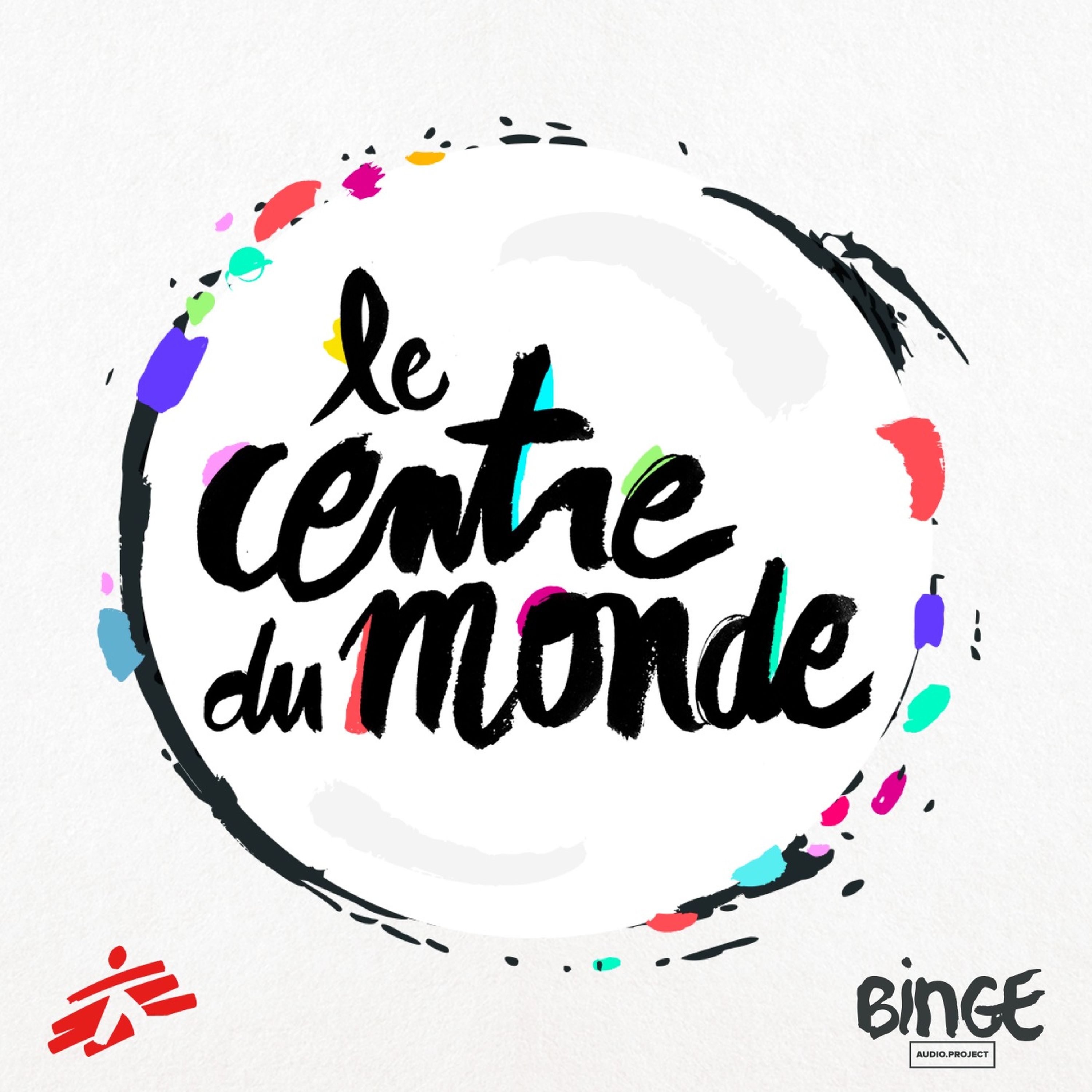 cover art for Ecoutez "Le centre du monde", premier épisode