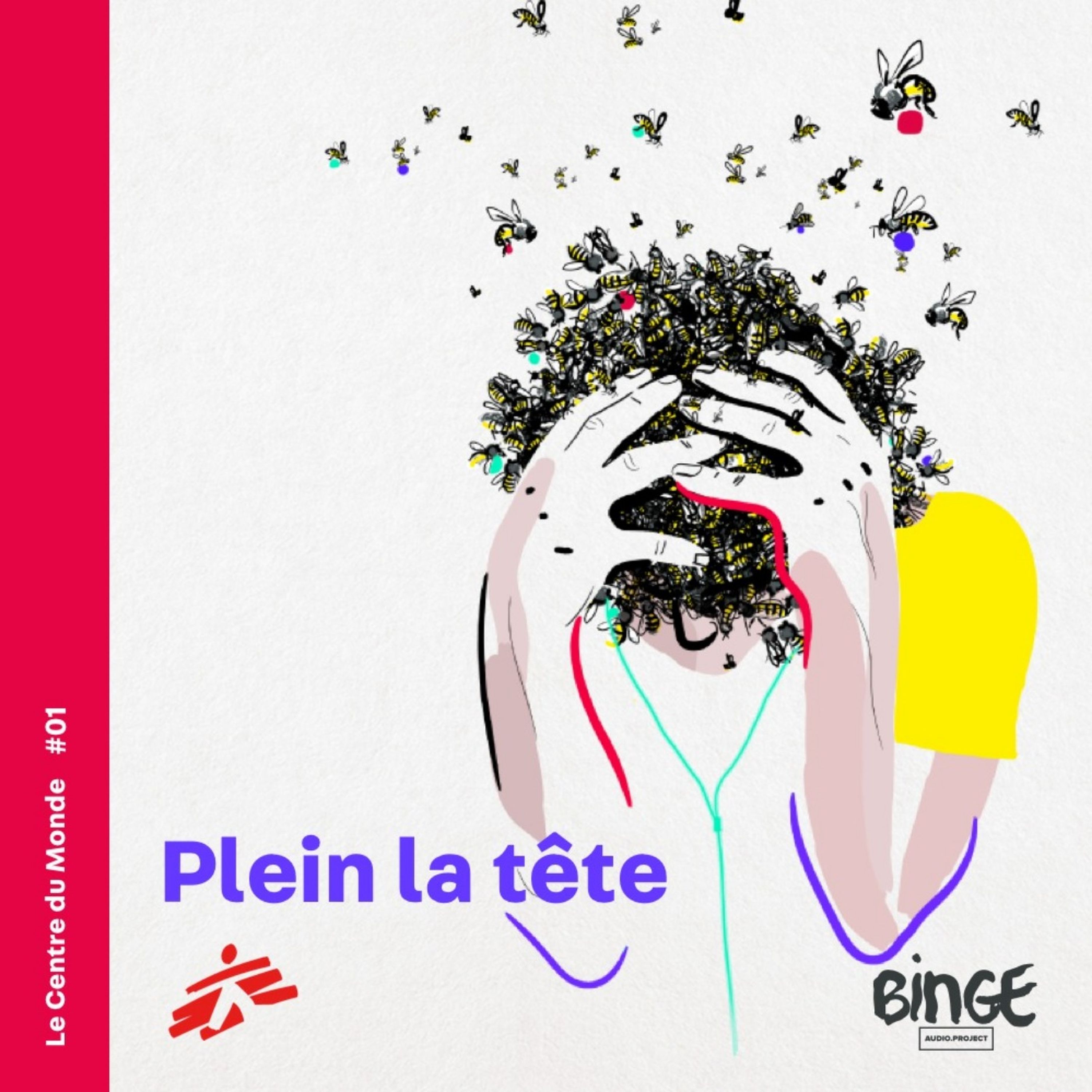 Episode 1 - Plein la tête