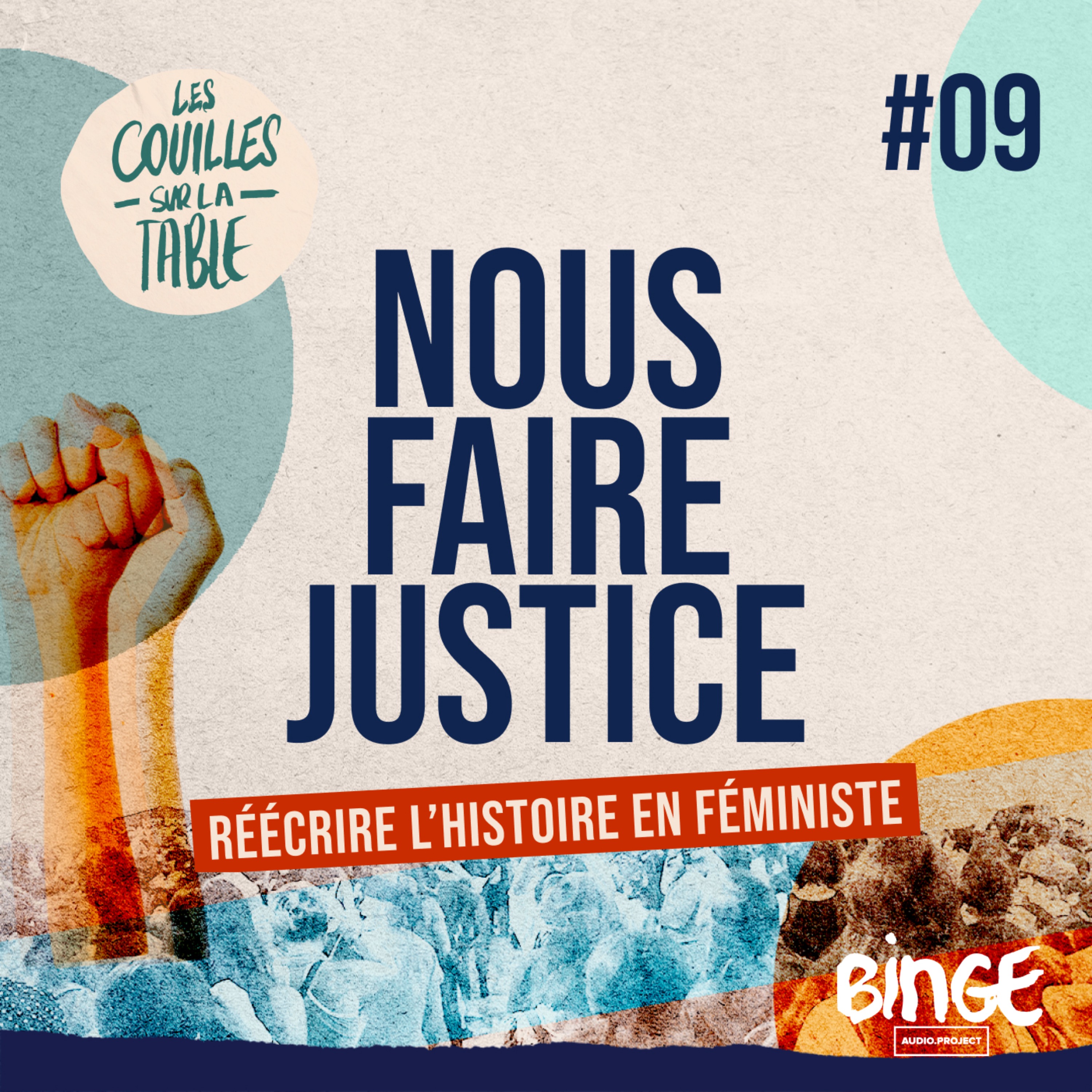 Nous faire justice | Réécrire l’Histoire en féministe