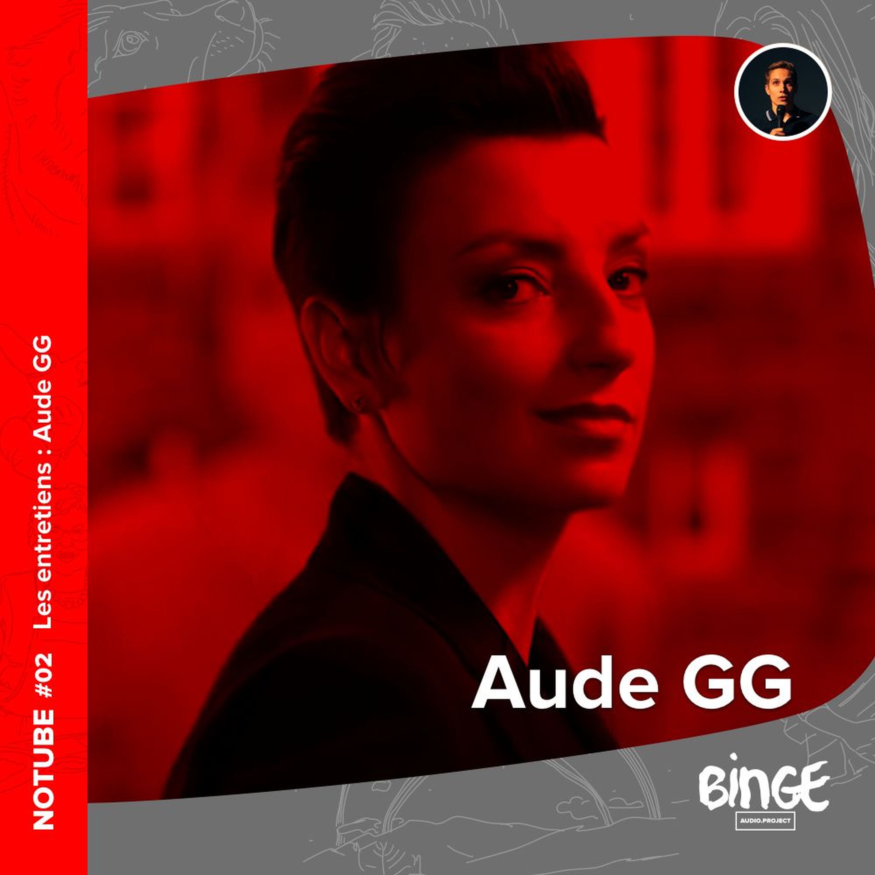 Les entretiens - Aude GG