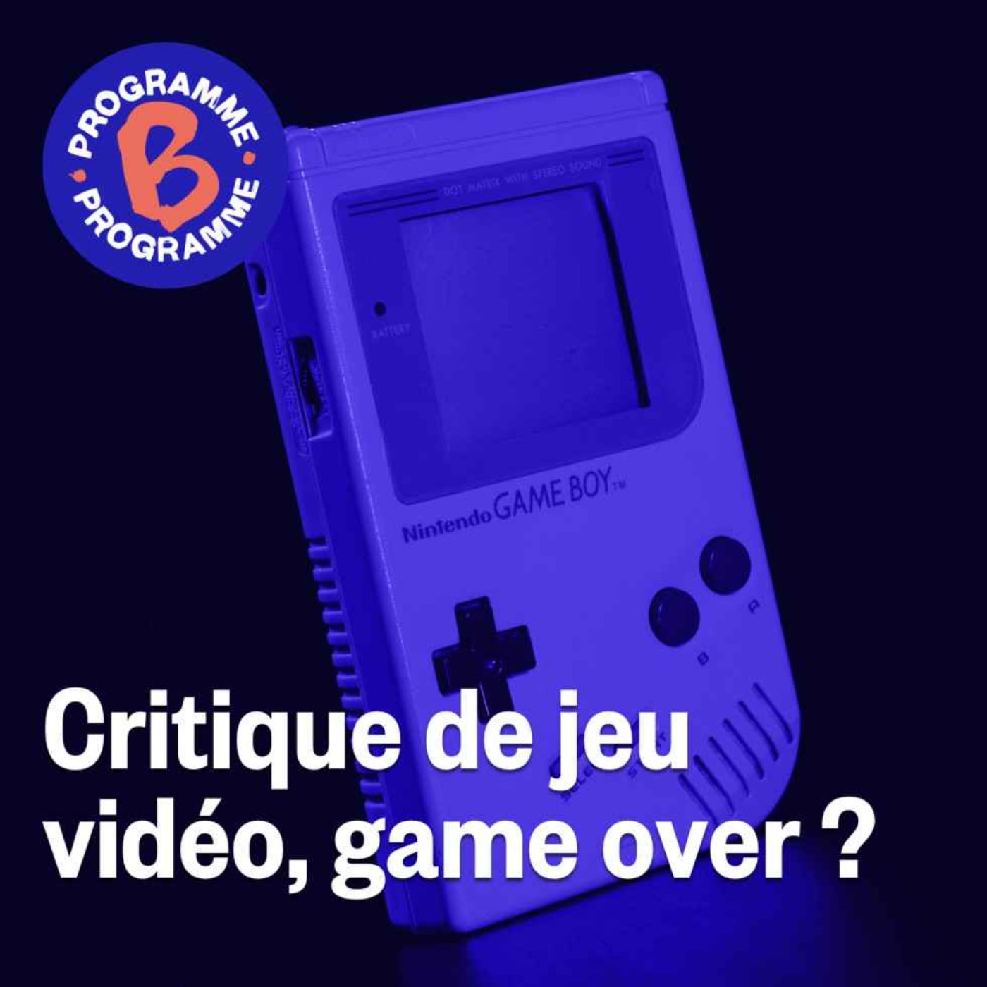 Critique de jeu vidéo, game over ? - podcast episode cover